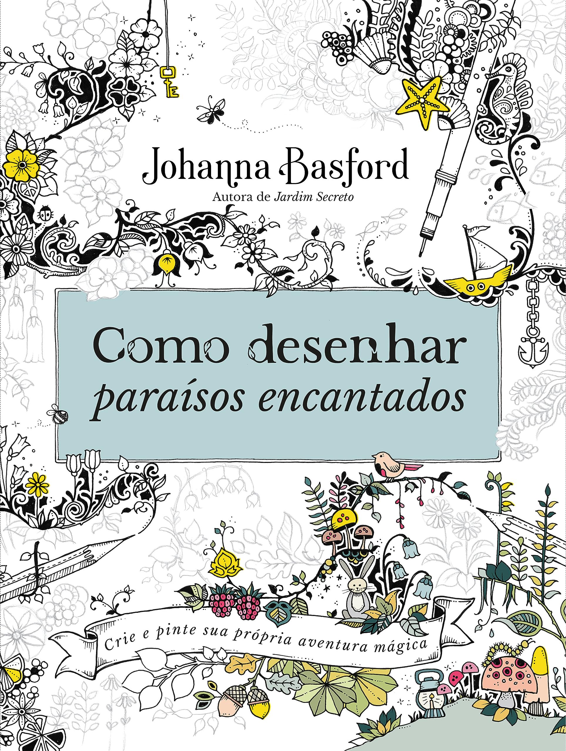 Como Desenhar Paraisos Encantados (Em Portugues do Brasil) Books
