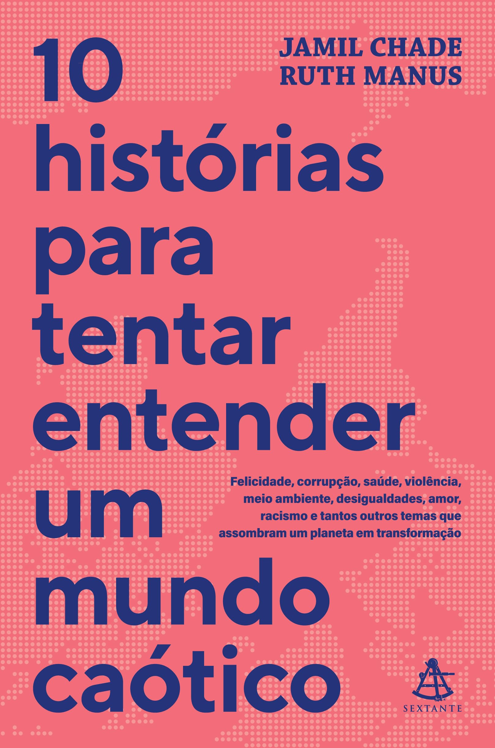 10 Historias Para Tentar Entender Um Mundo Caotico (Em Portugues do Brasil) book