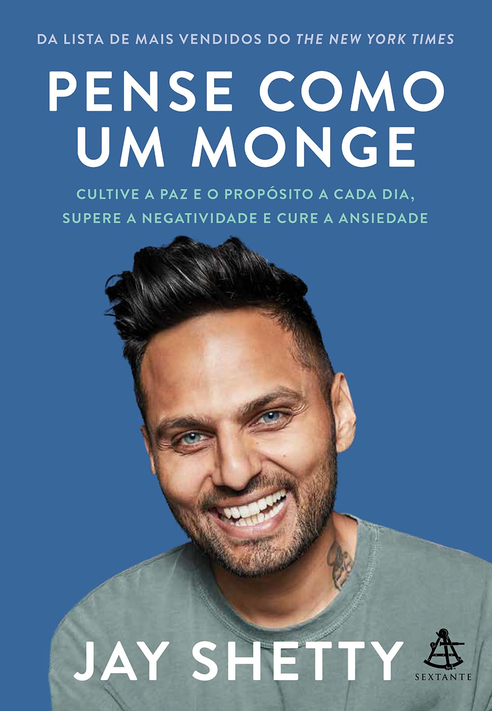Editora Sextante Pense como um monge: Cultive a paz e o propósito a cada dia, supere a negatividade e cure a ansiedade book