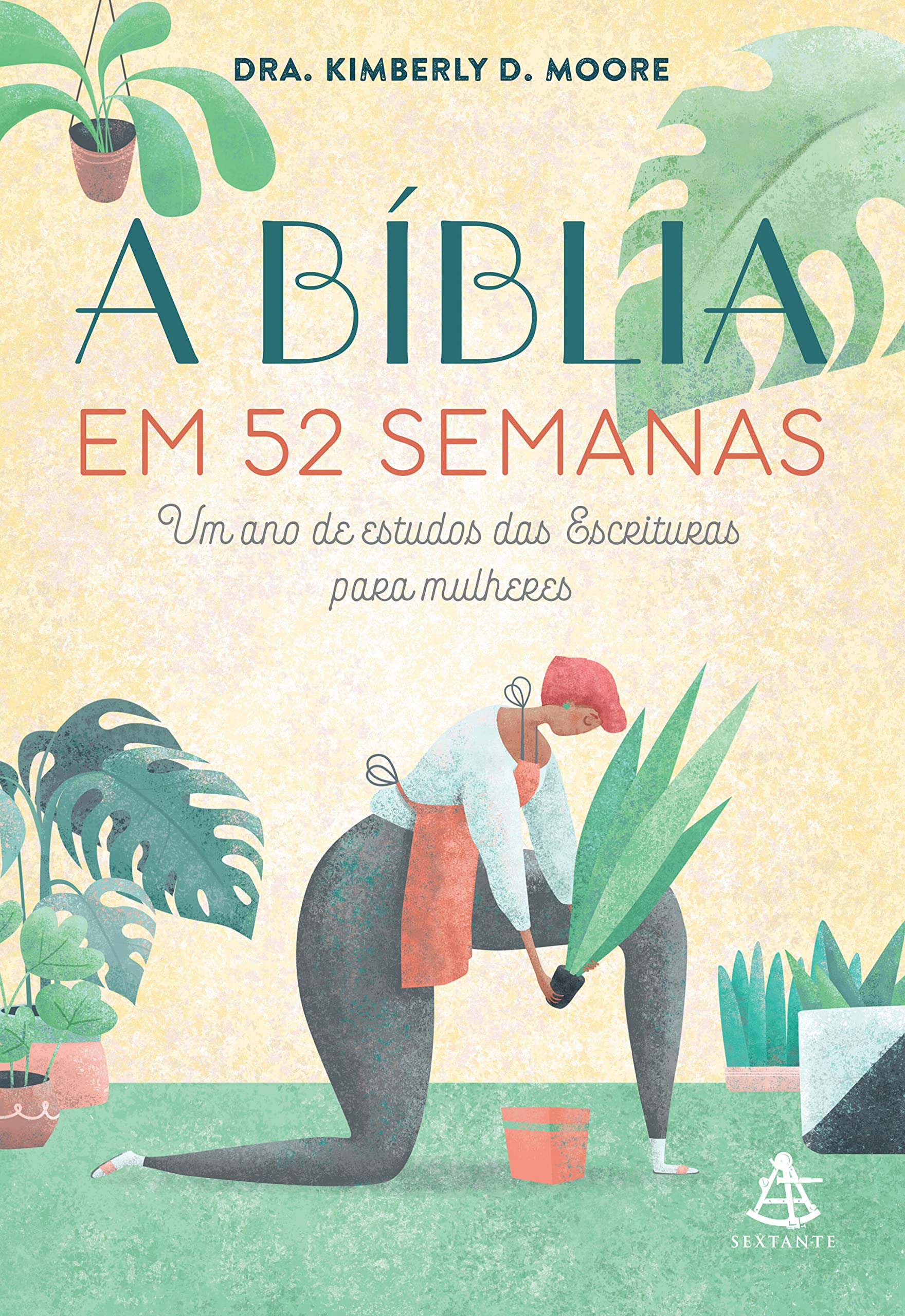 A Biblia em 52 semanas. Um ano de estudos das Escrituras para mulheres (Em Portugues do Brasil) Books