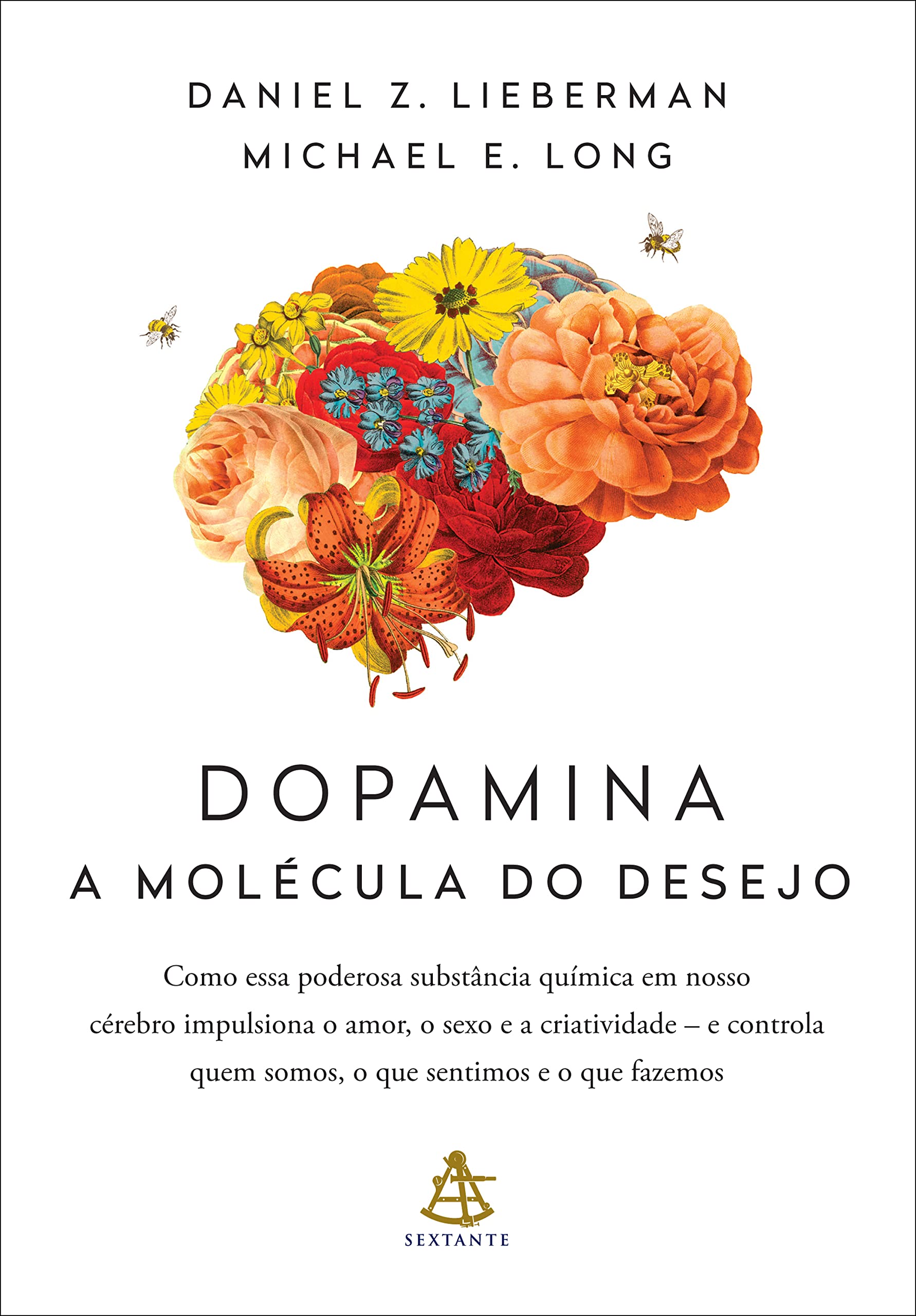 Dopamina - a molecula do desejo (Em Portugues do Brasil) Books