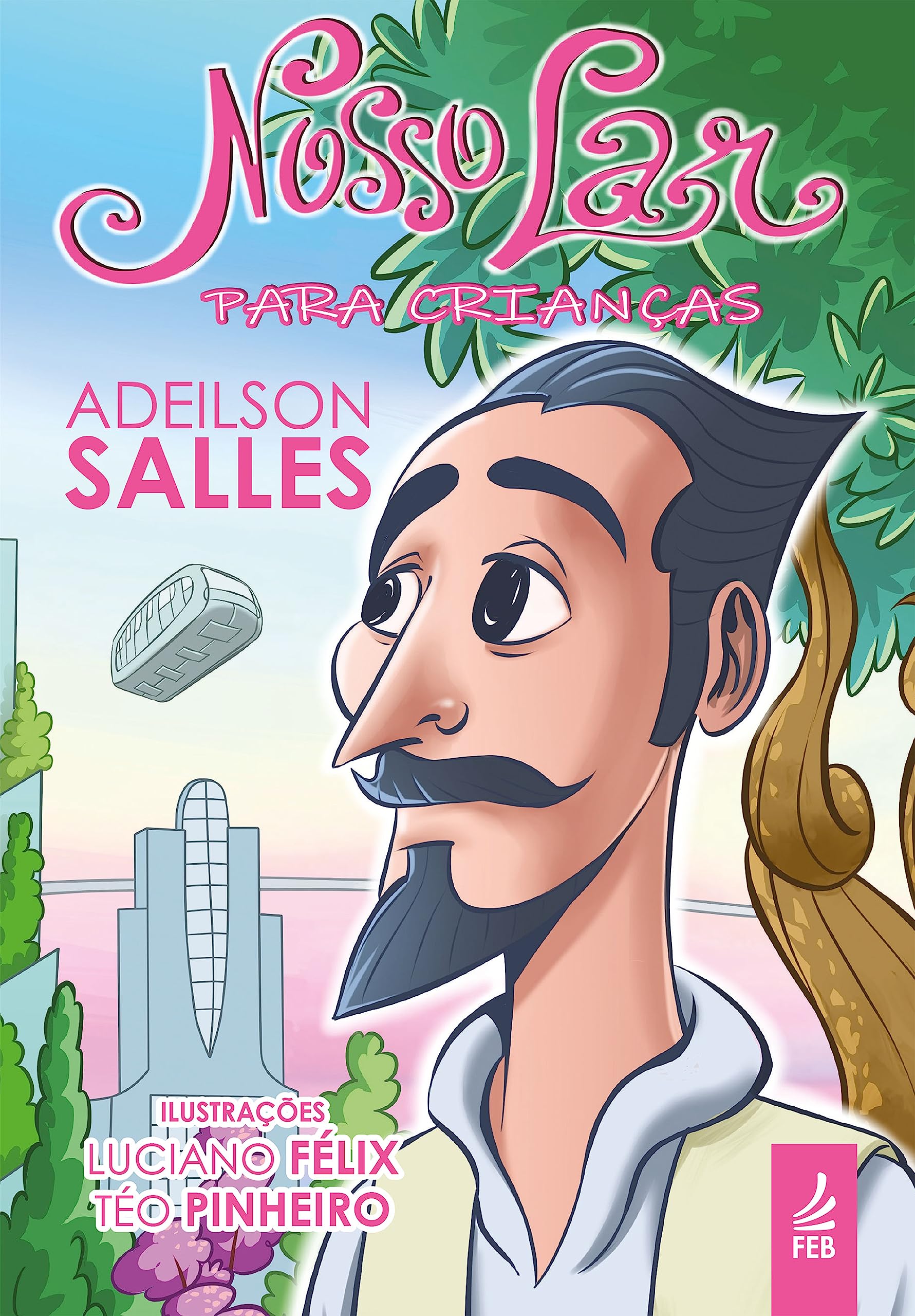 Nosso Lar Para Criancas (Em Portugues do Brasil) Books