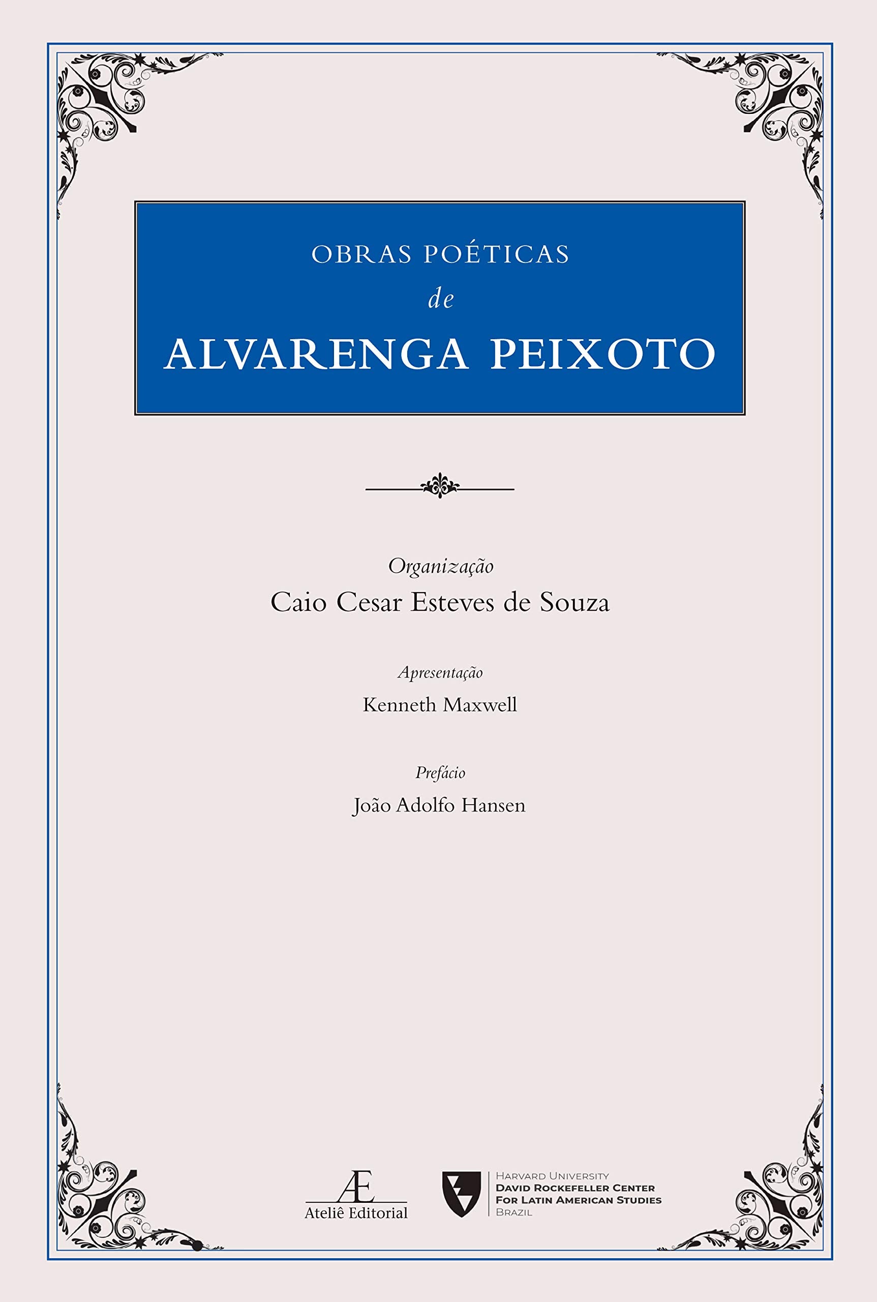 Obras Poeticas de Alvarenga Peixoto (Em Portugues do Brasil) Books