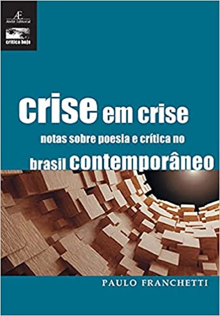 crise em crise notas sobre a poesia e critica no brasil co Books
