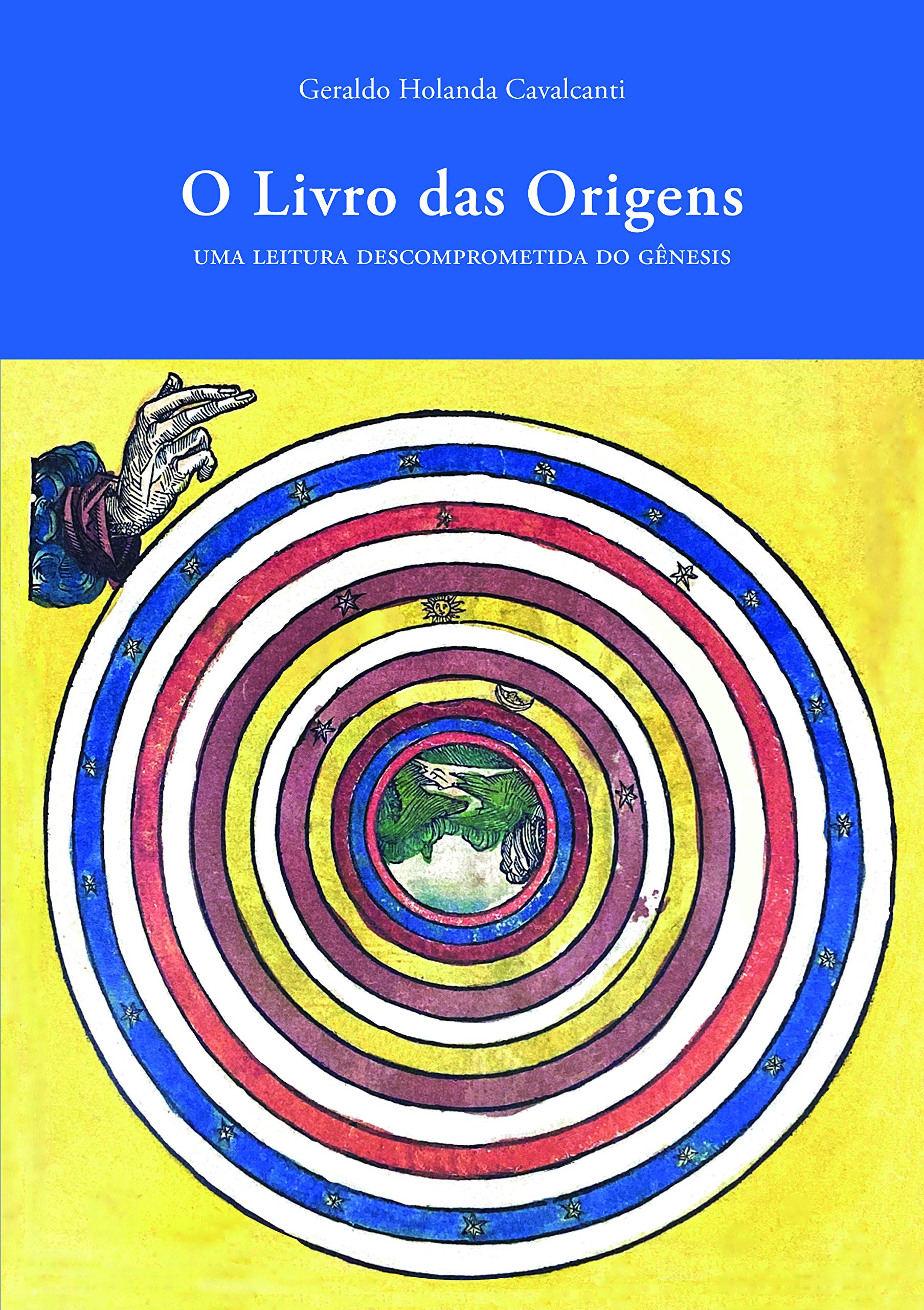 O Livro das Origens - Uma Leitura Descompromissada do Genesis (Em Portugues do Brasil) Books