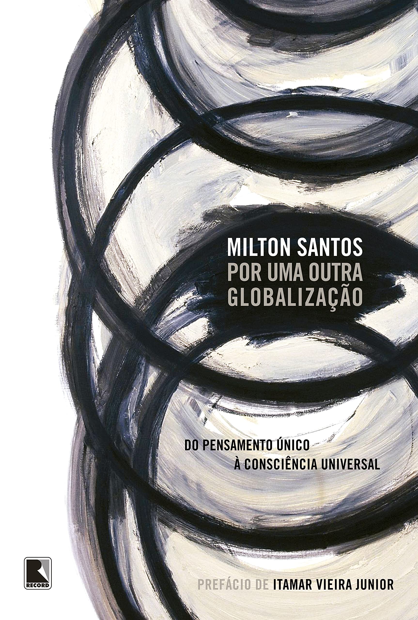 Por uma outra globalização: do pensamento único à consc univ book