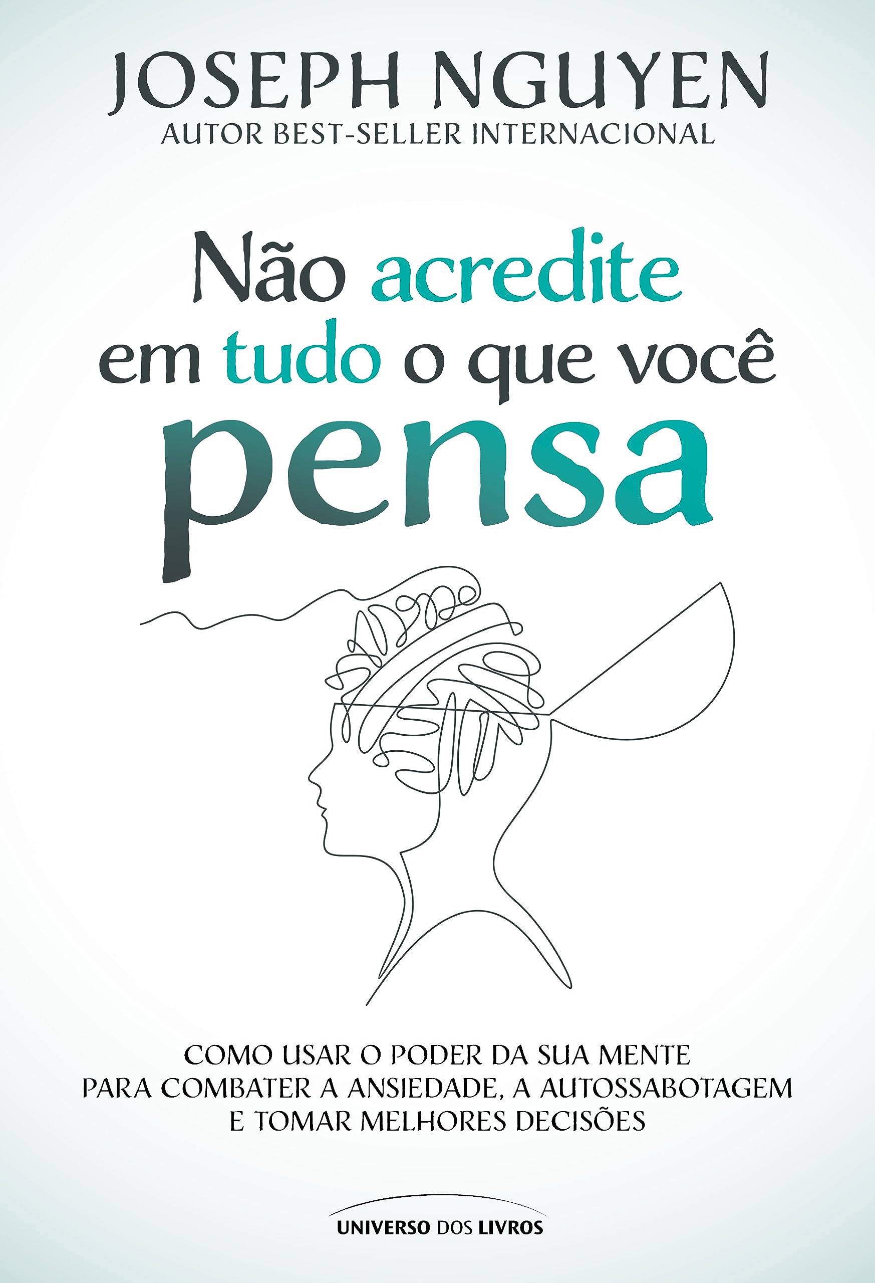 Nao acredite em tudo o que voce pensa (Em Portugues do Brasil) book