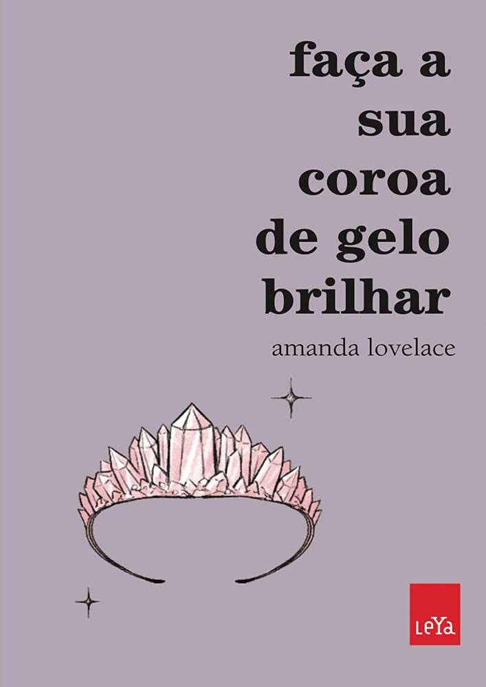 Prenota Leya Faça a sua coroa de gelo brilhar - de Amanda Lovelace Books