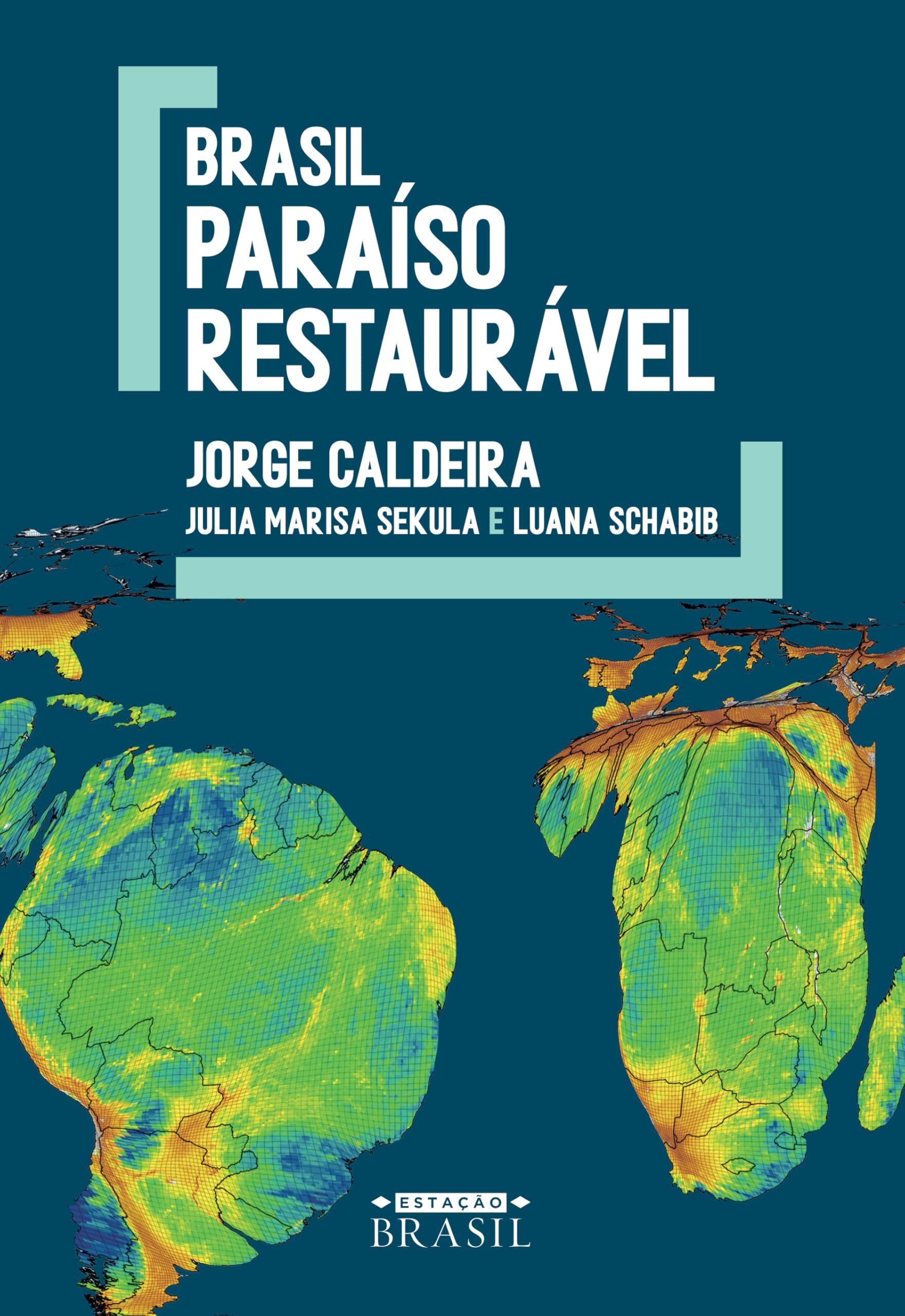 Brasil - Paraiso Restauravel (Em Portugues do Brasil) Books
