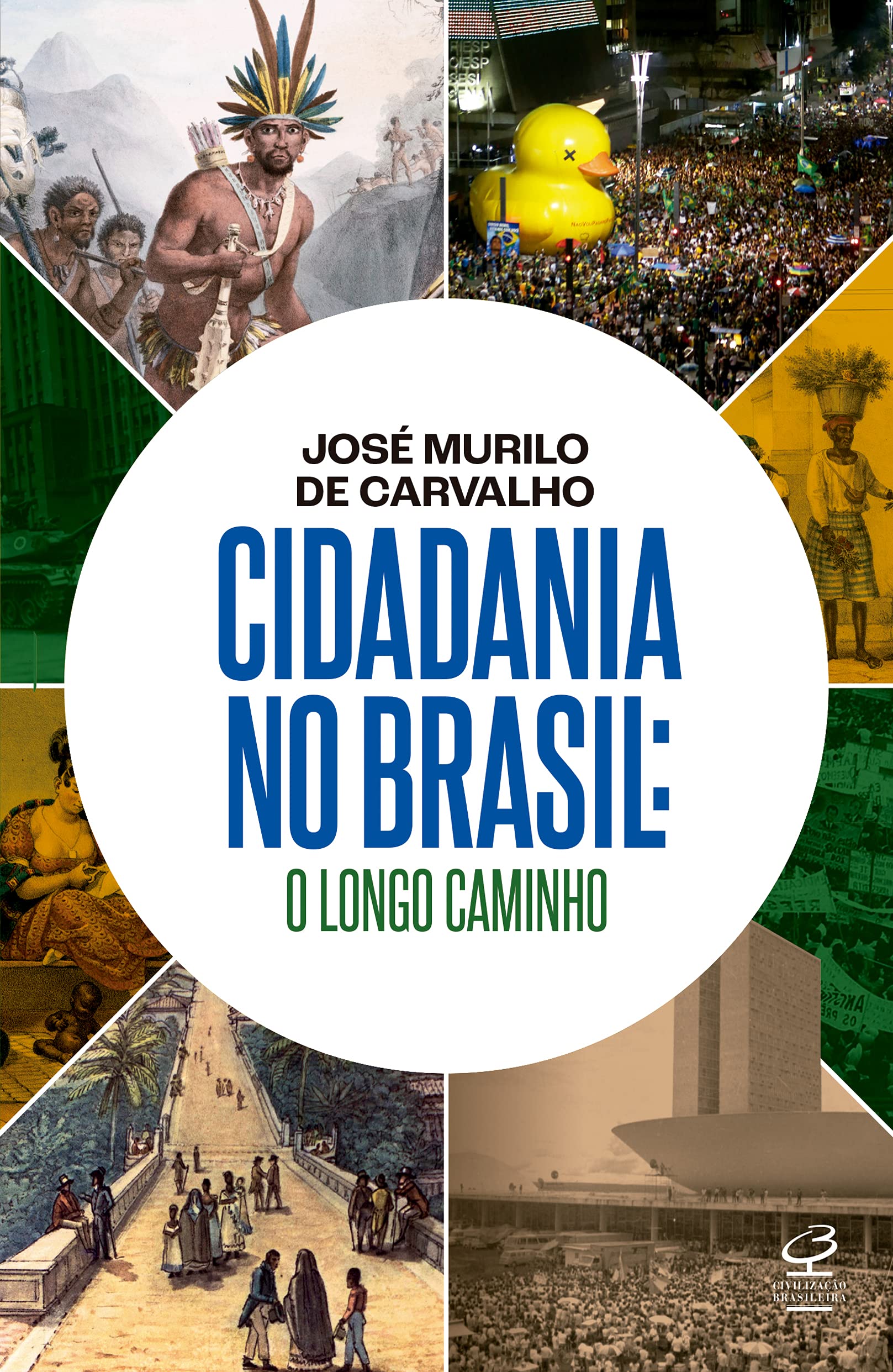 Cidadania no Brasil - O longo caminho (Em Portugues do Brasil) book