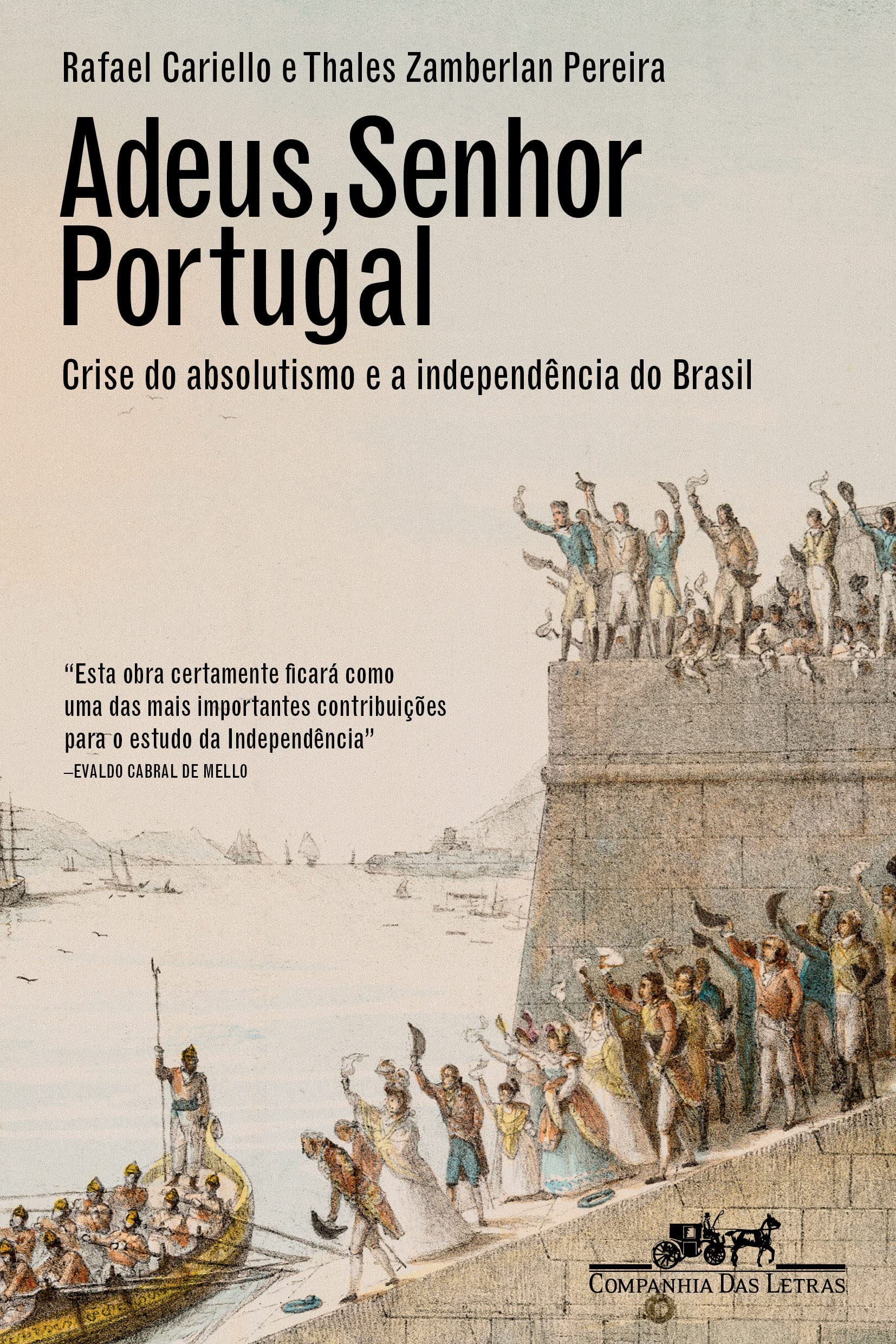 Adeus, Senhor Portugal - de Rafael Cariello book