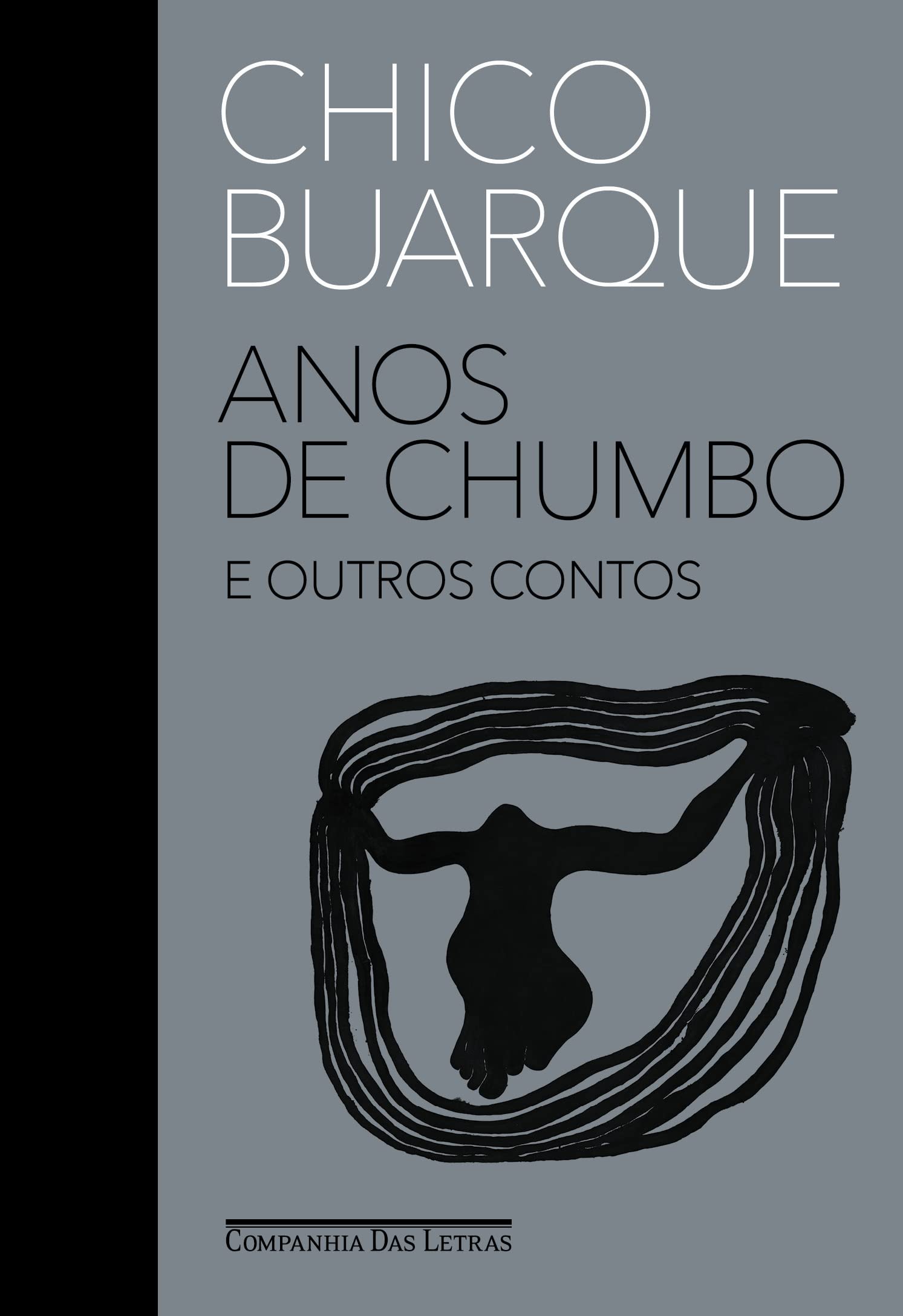 Anos de chumbo e outros contos (Em Portugues do Brasil) Books