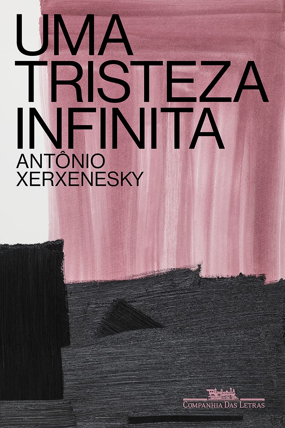 Companhia das Letras Uma tristeza infinita book