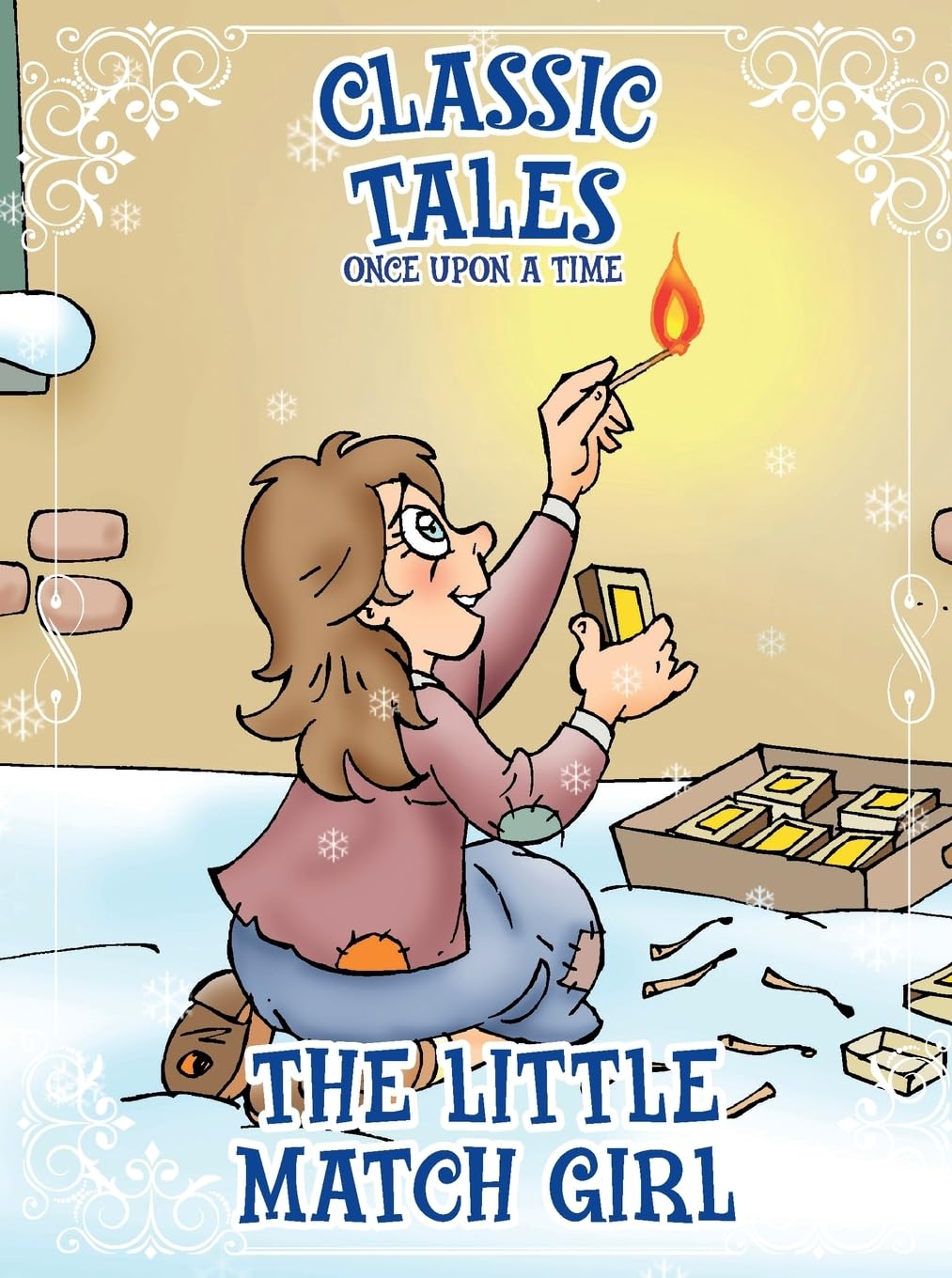 Classic Tales Once Upon a Time - The Little Match Girl Fiction