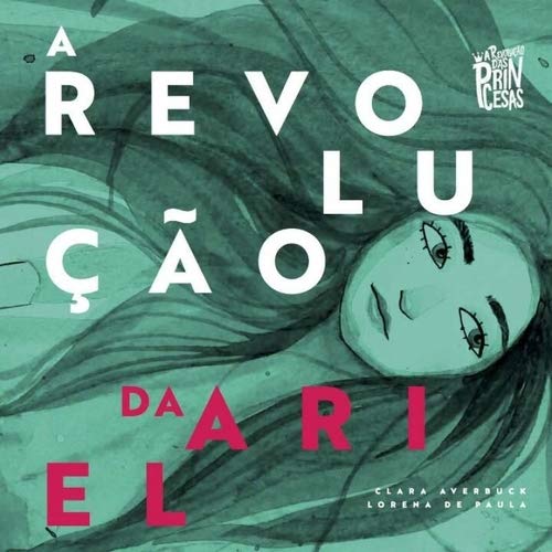 livro a revoluco da ariel clara averbuck lorena de paula 2020 book