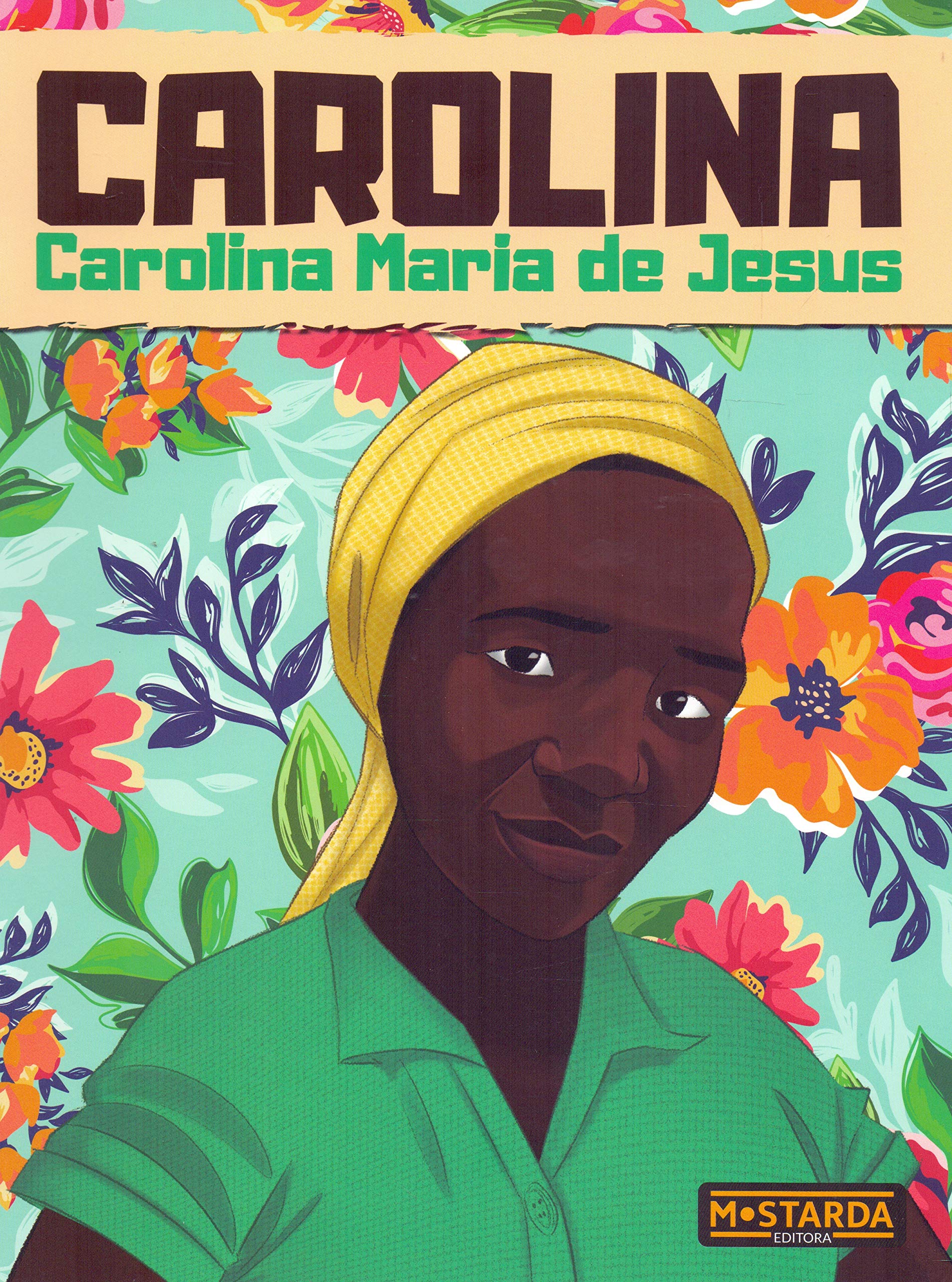 Carolina - Carolina Maria de Jesus (Em Portugues do Brasil) Books