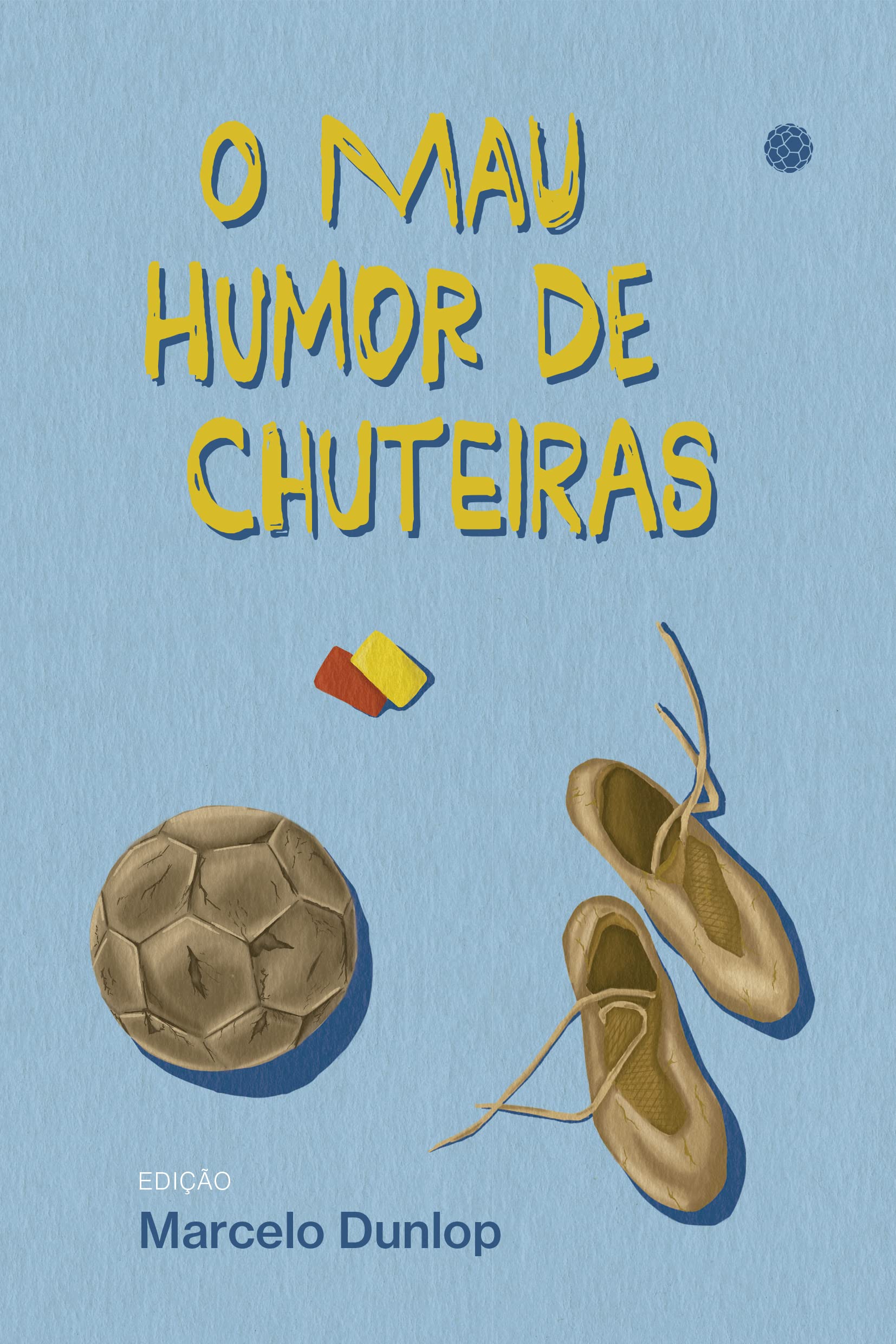 O mau Humor de Chuteiras (Em Portugues do Brasil) book