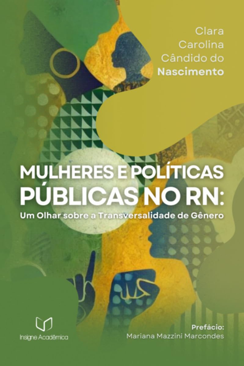 Mulheres E Políticas Públicas No Rn Books