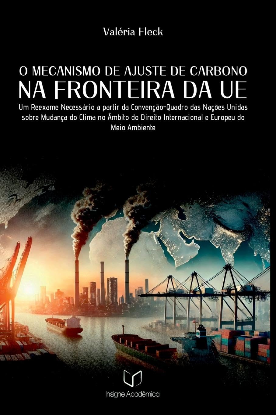 O Mecanismo De Ajuste De Carbono Na Fronteira Da Ue Business & Technology