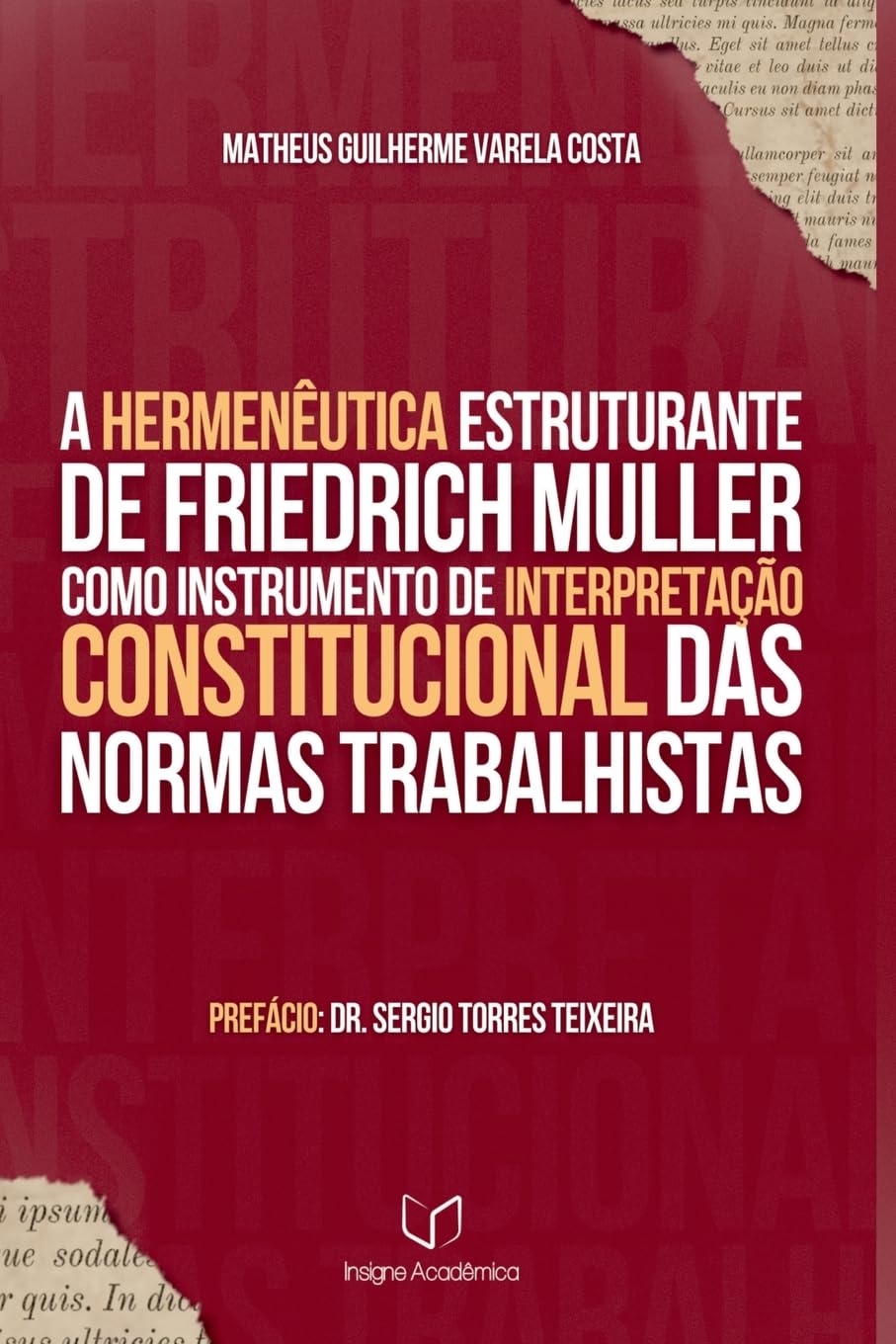 A Hermenêutica Estruturante De Friedrich Müller Como Instru Law