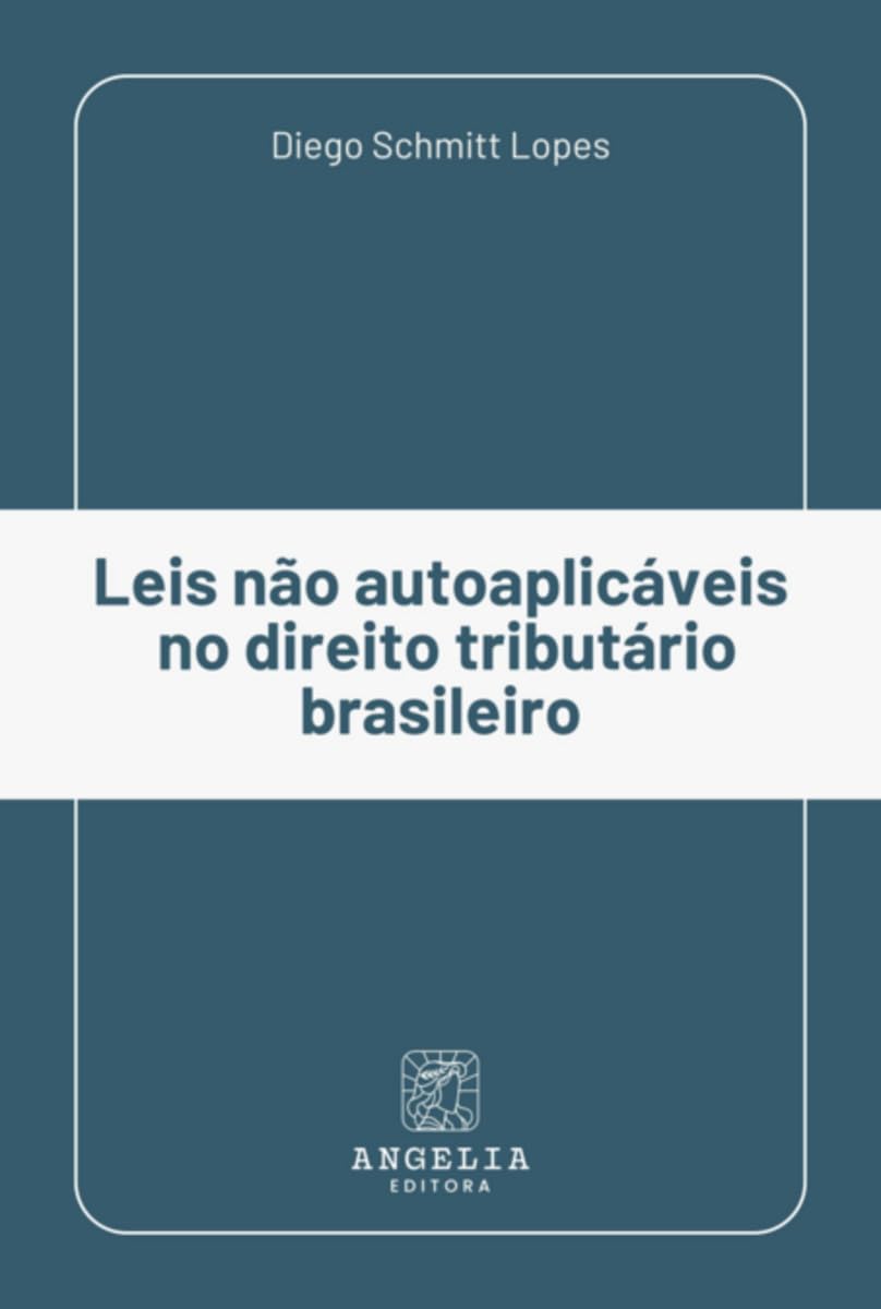 Leis Não Autoaplicáveis No Direito Tributário Brasileiro Law