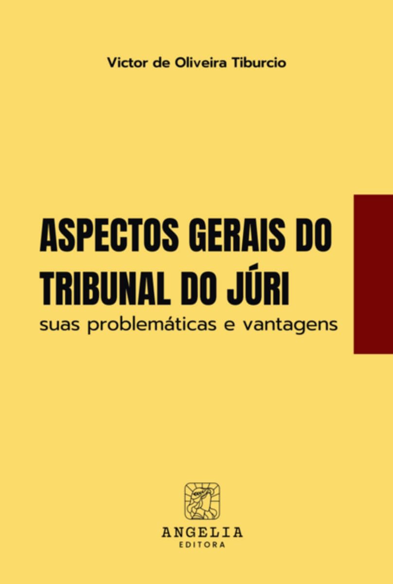 Aspectos Gerais Do Tribunal Do Júri Law