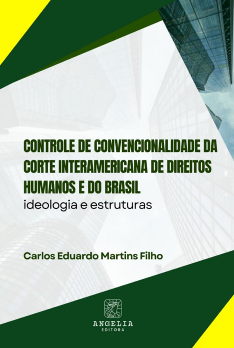 Controle De Convencionalidade Da Corte Interamericana De Di Law