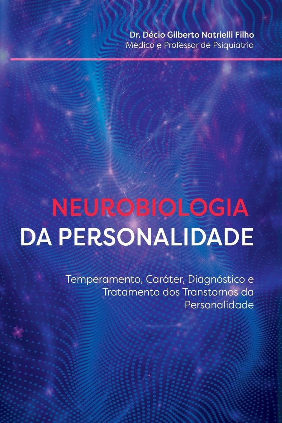 Neurobiologia Da Personalidade Psychology