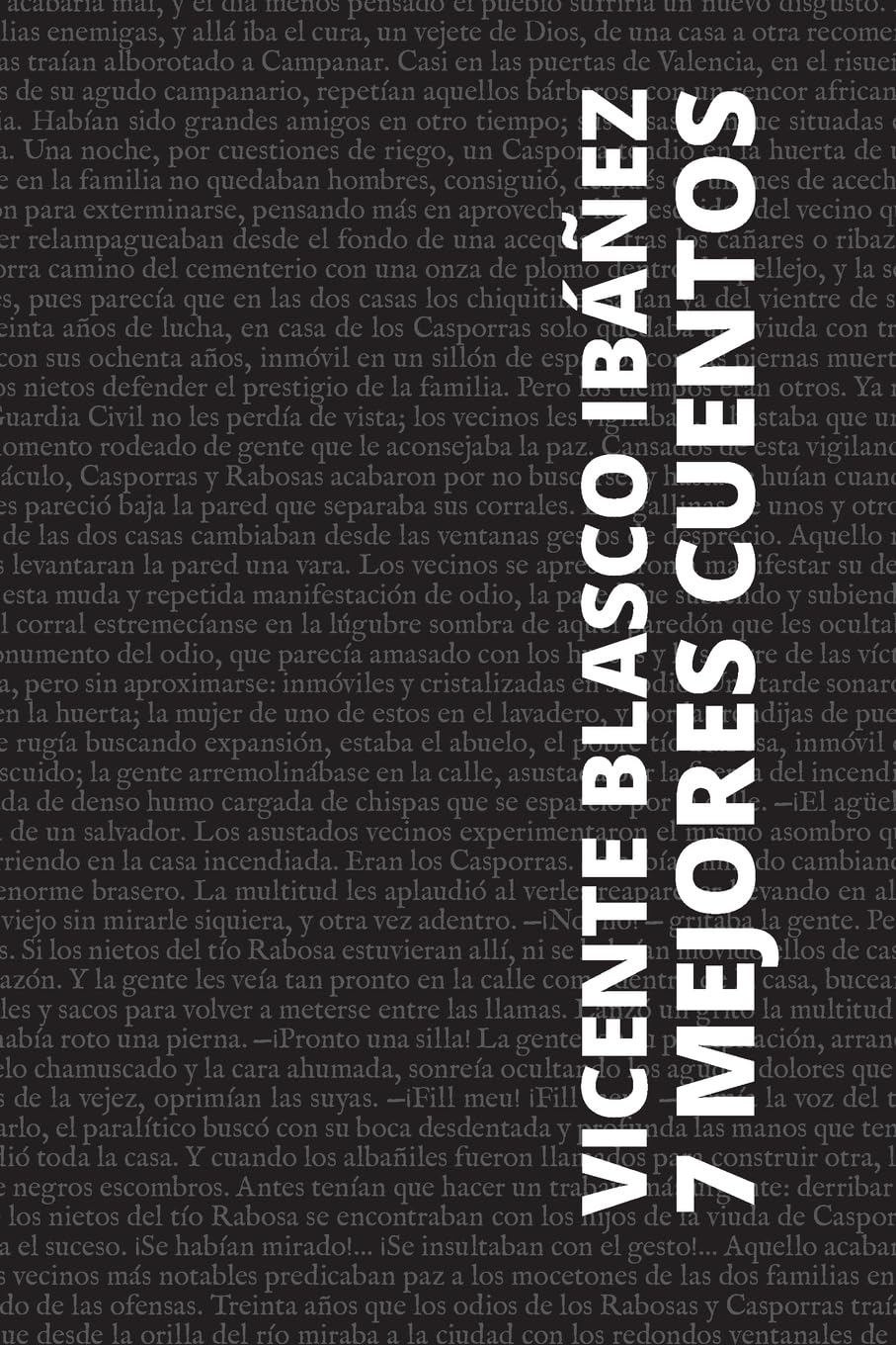 7 mejores cuentos - Vicente Blasco Ibáñez Classics
