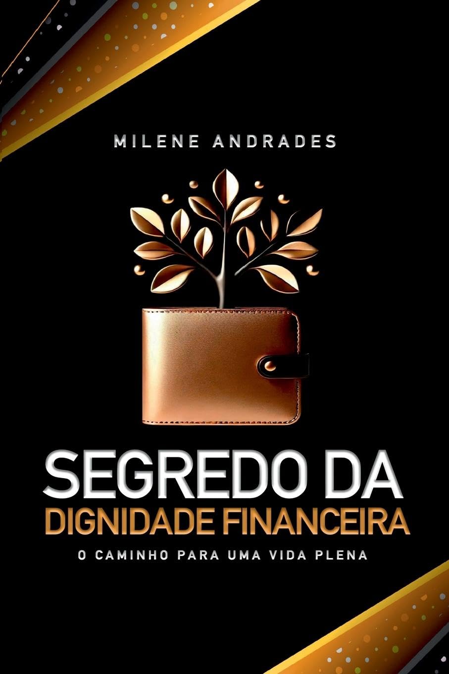 Segredo Da Dignidade Financeira Business, Finance & Career