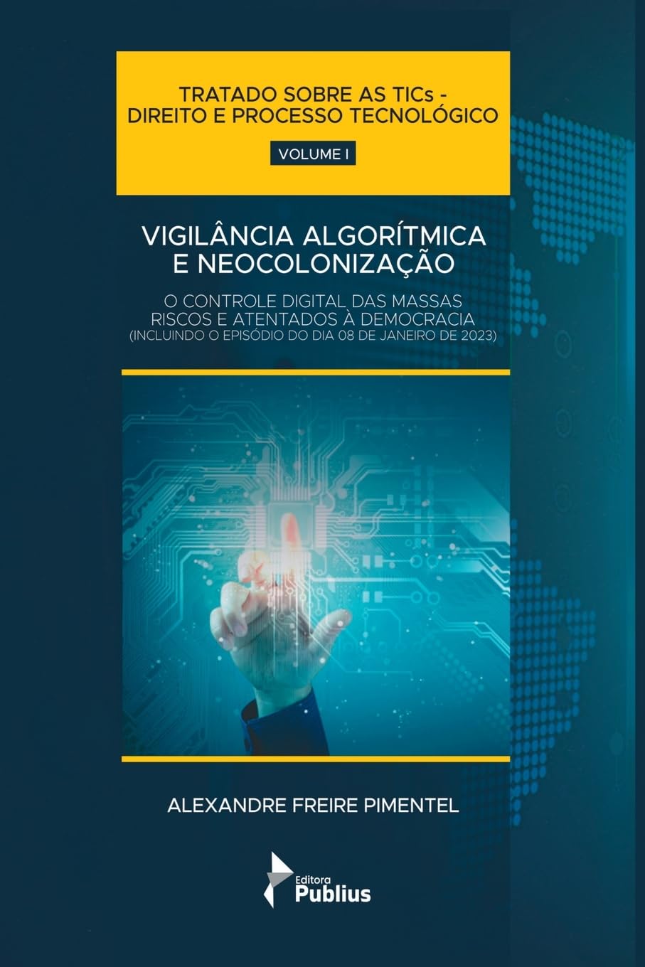 Vigilância Algorítmica E Neocolonização (smart Cities, Eco Law