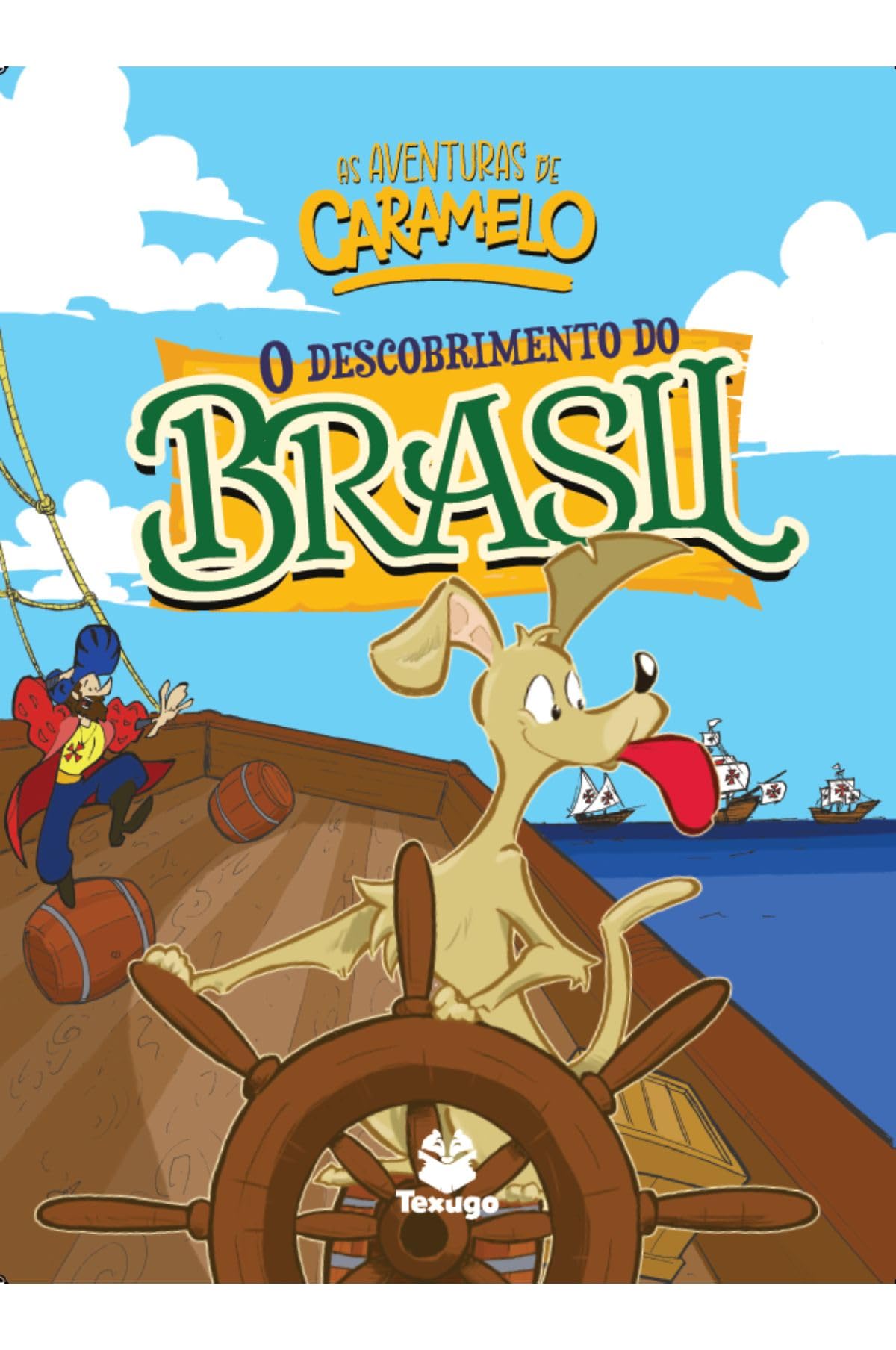 livro as aventuras de caramelo o descobrimento do brasil volume 1 ulisses trevisan palhavan book