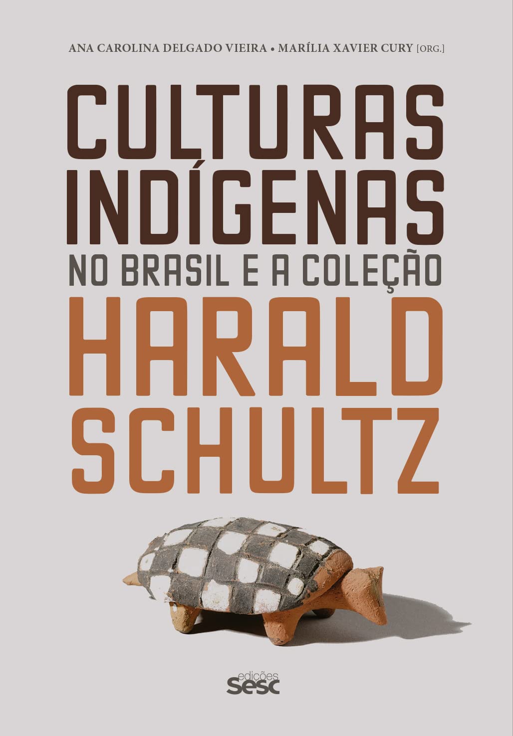 Culturas indigenas no Brasil e a colecao Harald Schultz (Em Portugues do Brasil) Books