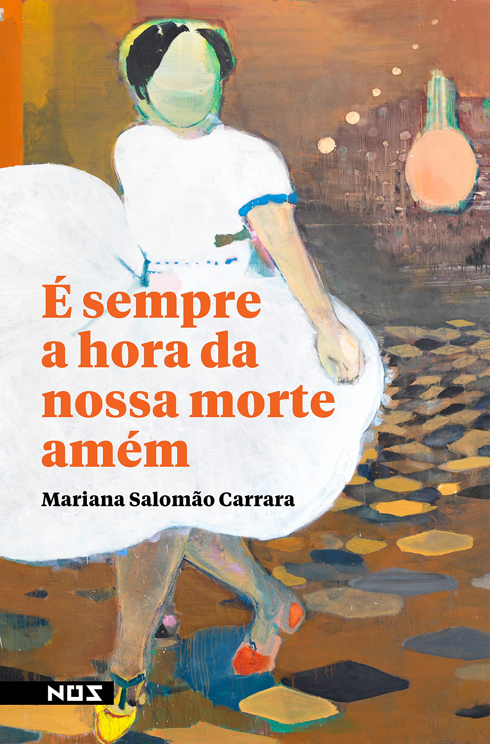 É sempre a hora da nossa morte amém book