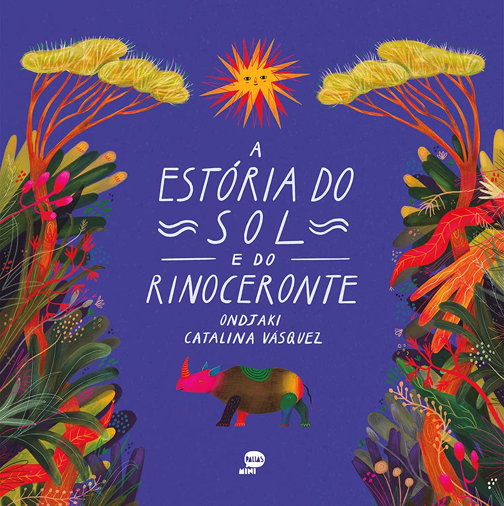 A estoria do sol e do rinoceronte (Em Portugues do Brasil) Books