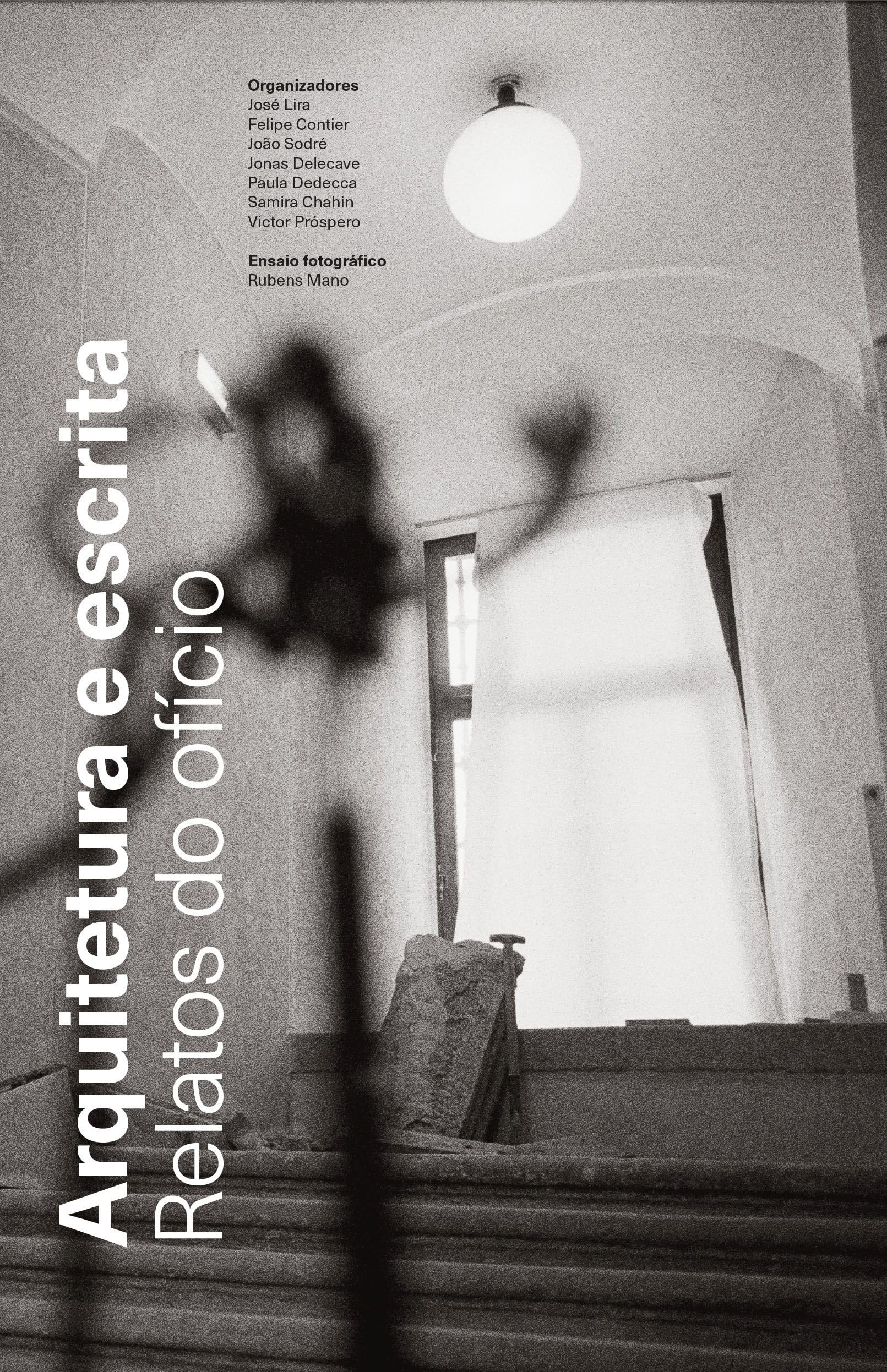 Arquitetura e escrita. Relatos do oficio (Em Portugues do Brasil) Books