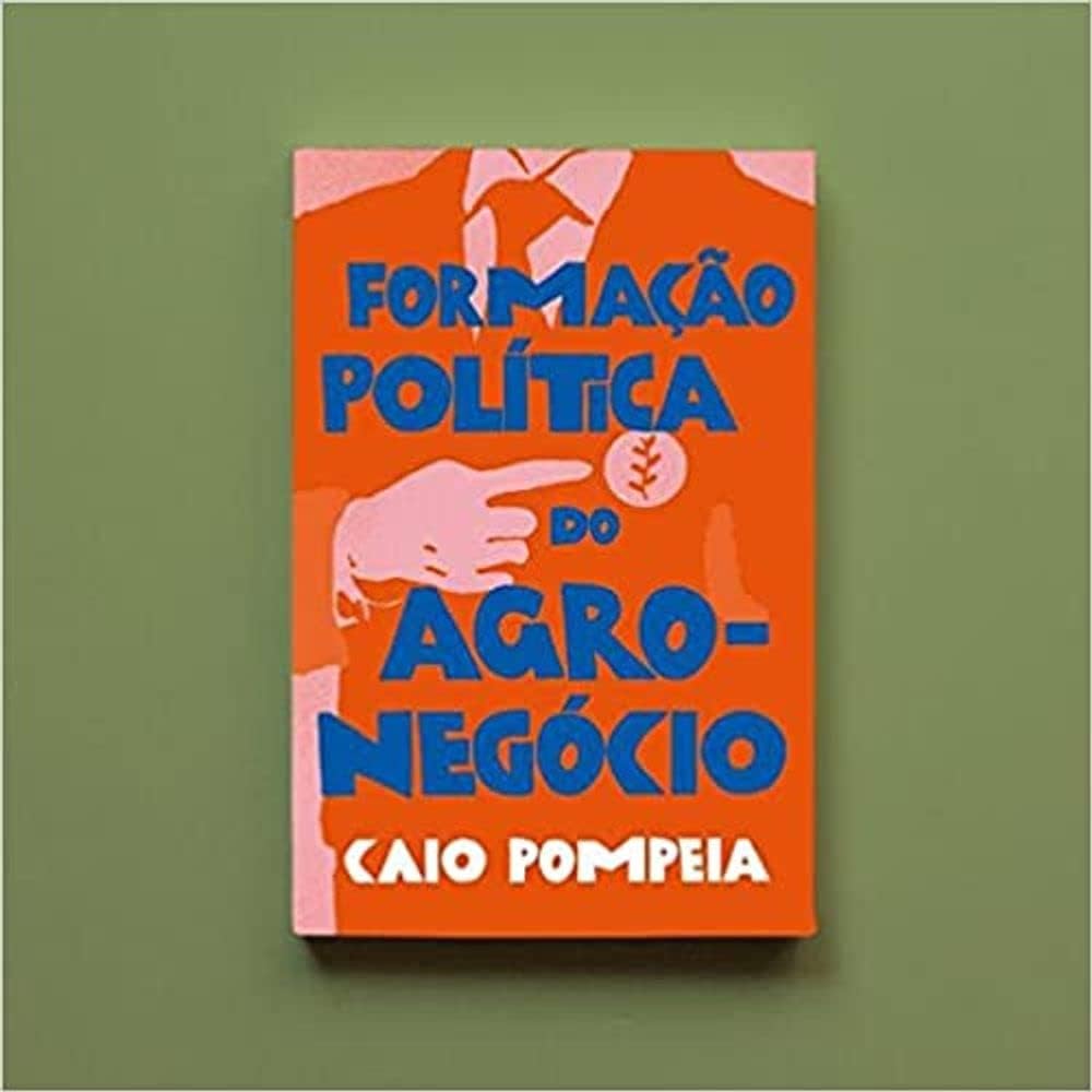 Formacao Politica Do Agronegocio (Em Portugues do Brasil) book