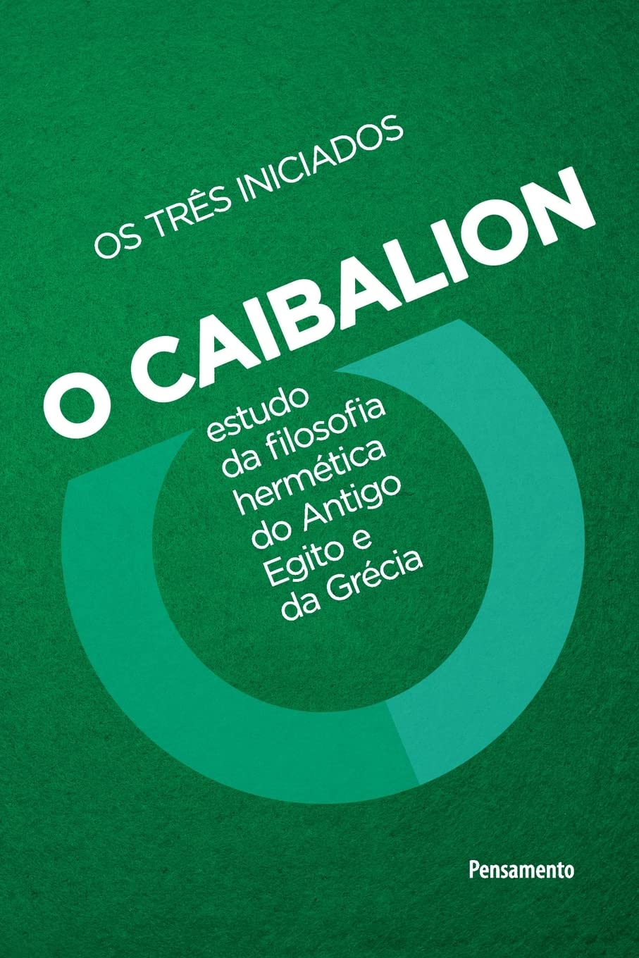 O Caibalion Religion & Esotericism