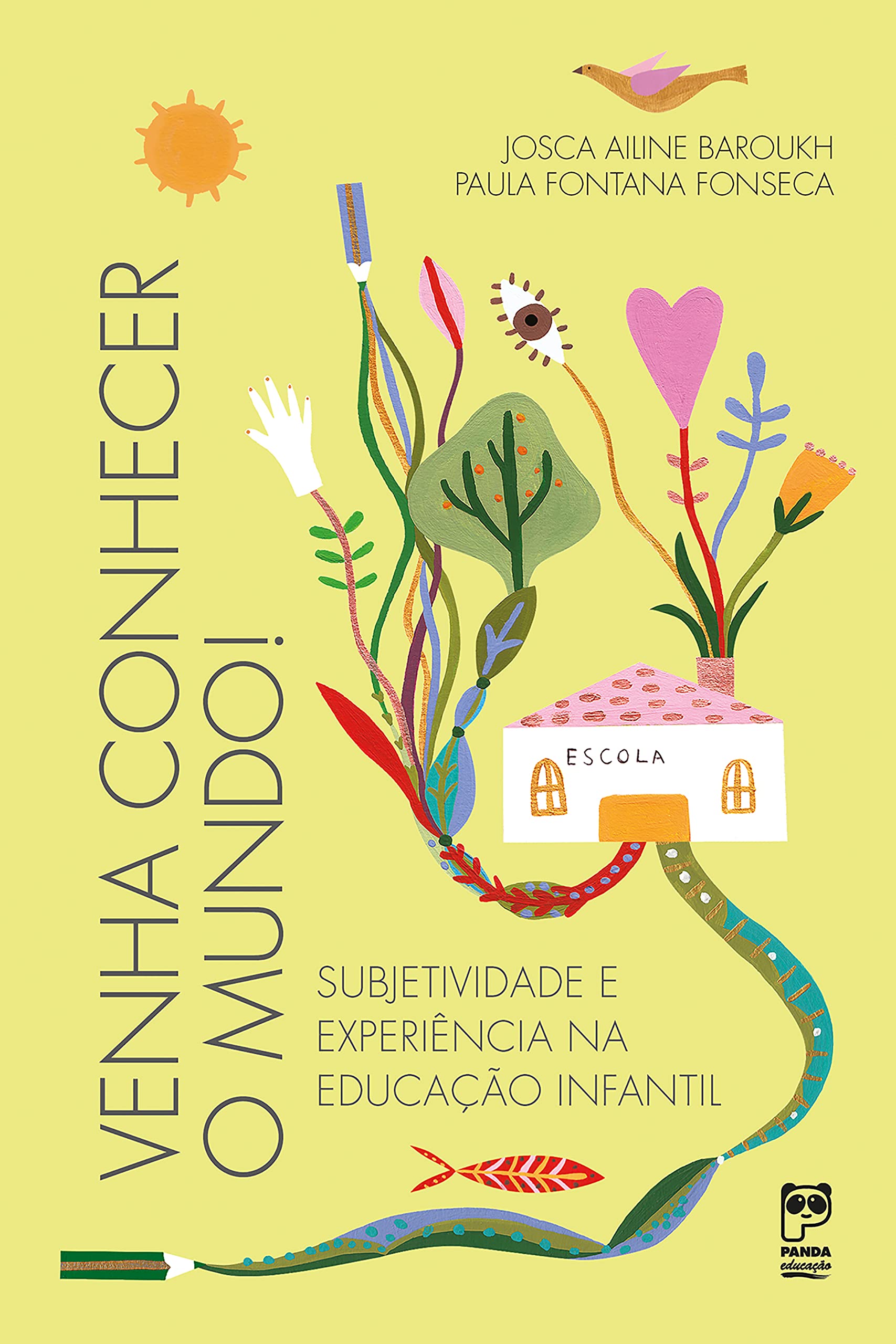 Venha conhecer o mundo! Books