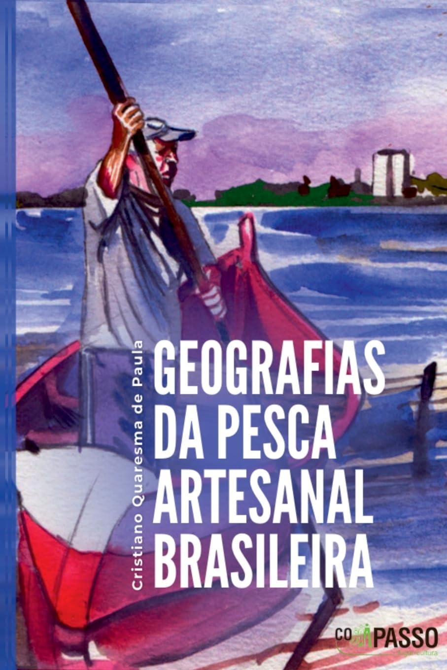 Geografias Da Pesca Artesanal Brasileira Business & Technology