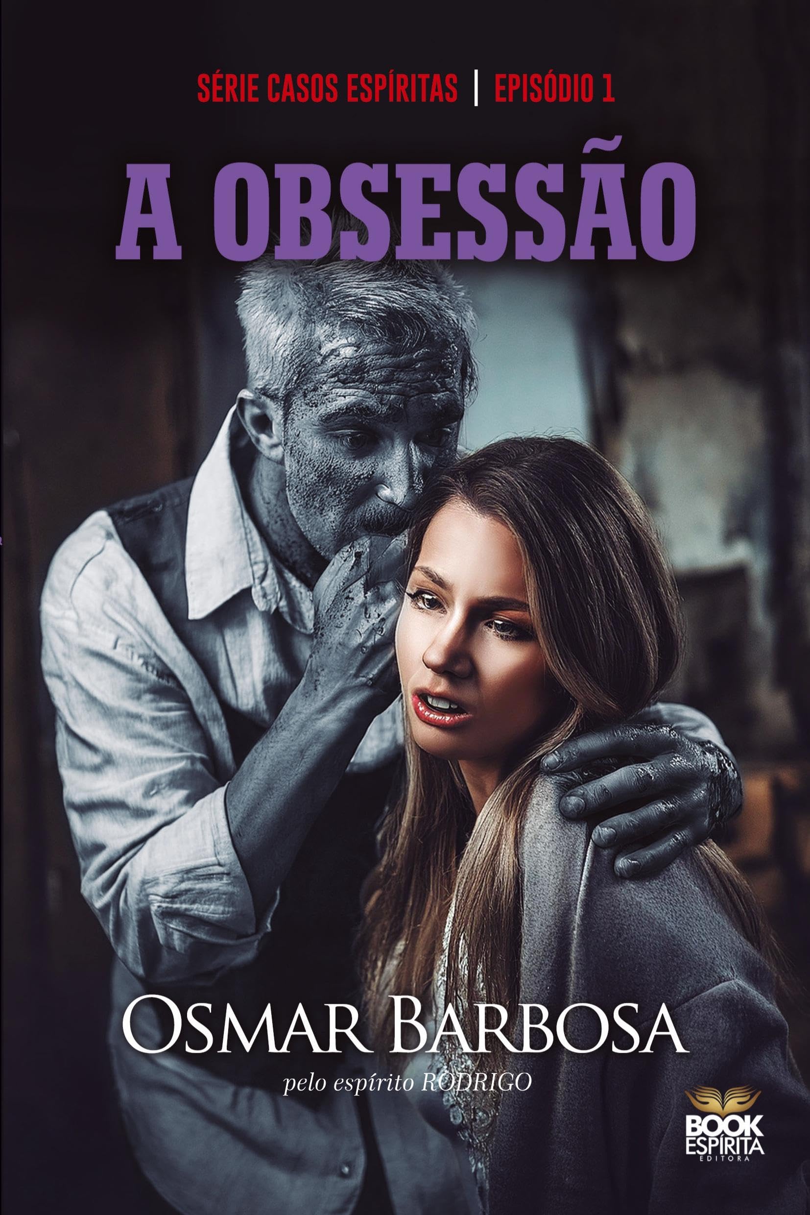 Product Image: A OBSESSÃO - SÉRIE EPISÓDIO 1