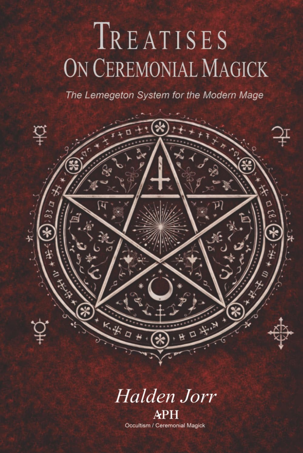 Treatises on Ceremonial Magick Religion & Esotericism