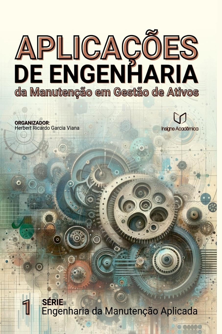 Aplicações De Engenharia Da Manutenção Em Gestão De Ativos Media & Communication