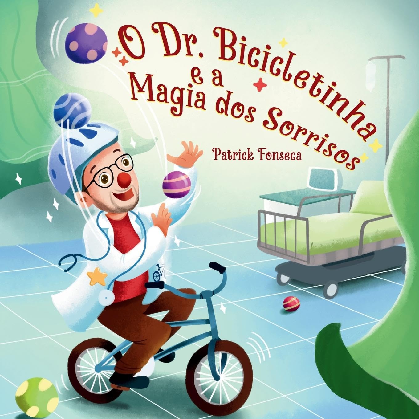 Product Image: O Dr. Bicicletinha e a Magia dos Sorrisos