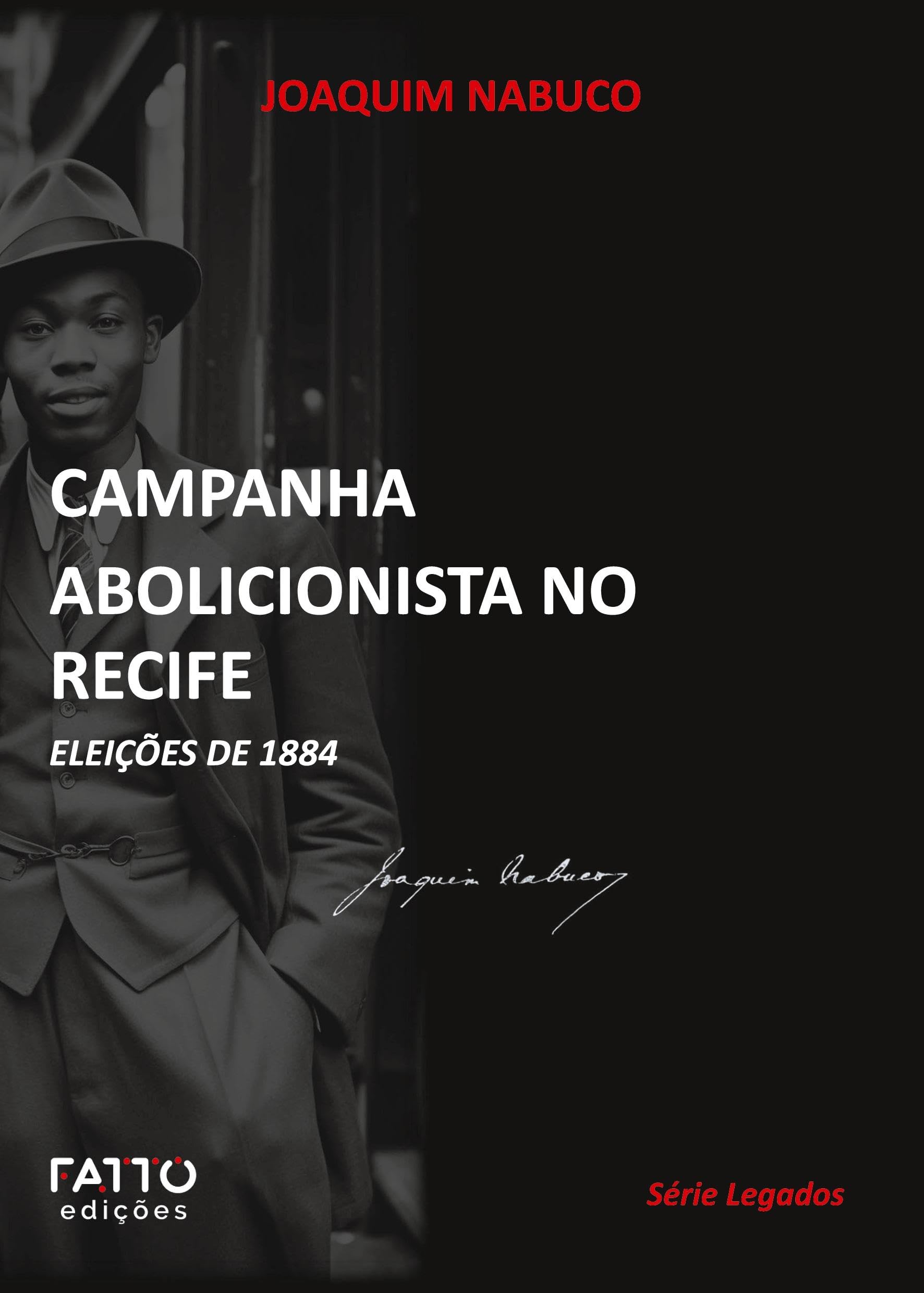 Campanha abolicionista no Recife Politics & History