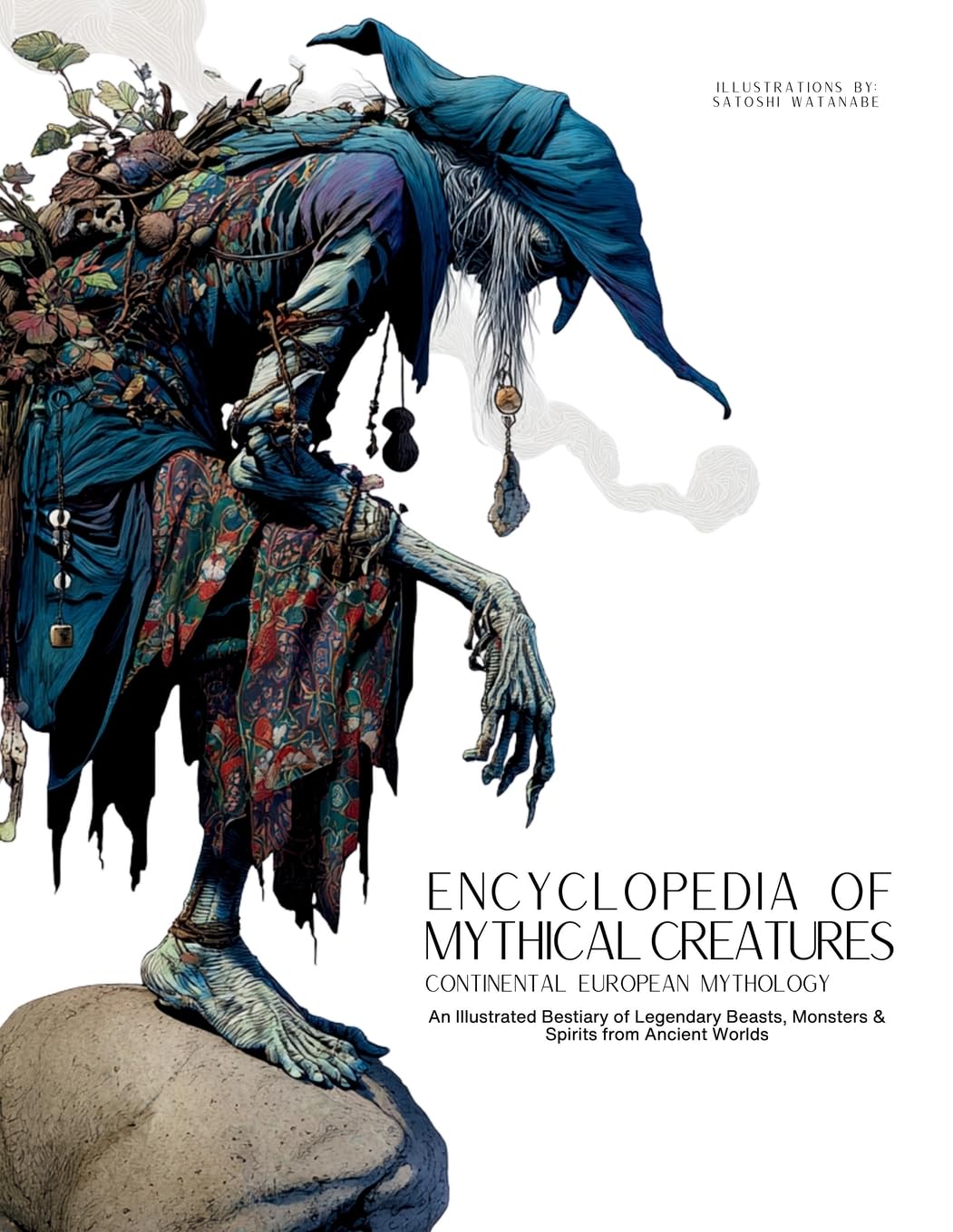 Encyclopedia of Mythical Creatures - Continental European Mythology Social Sciences