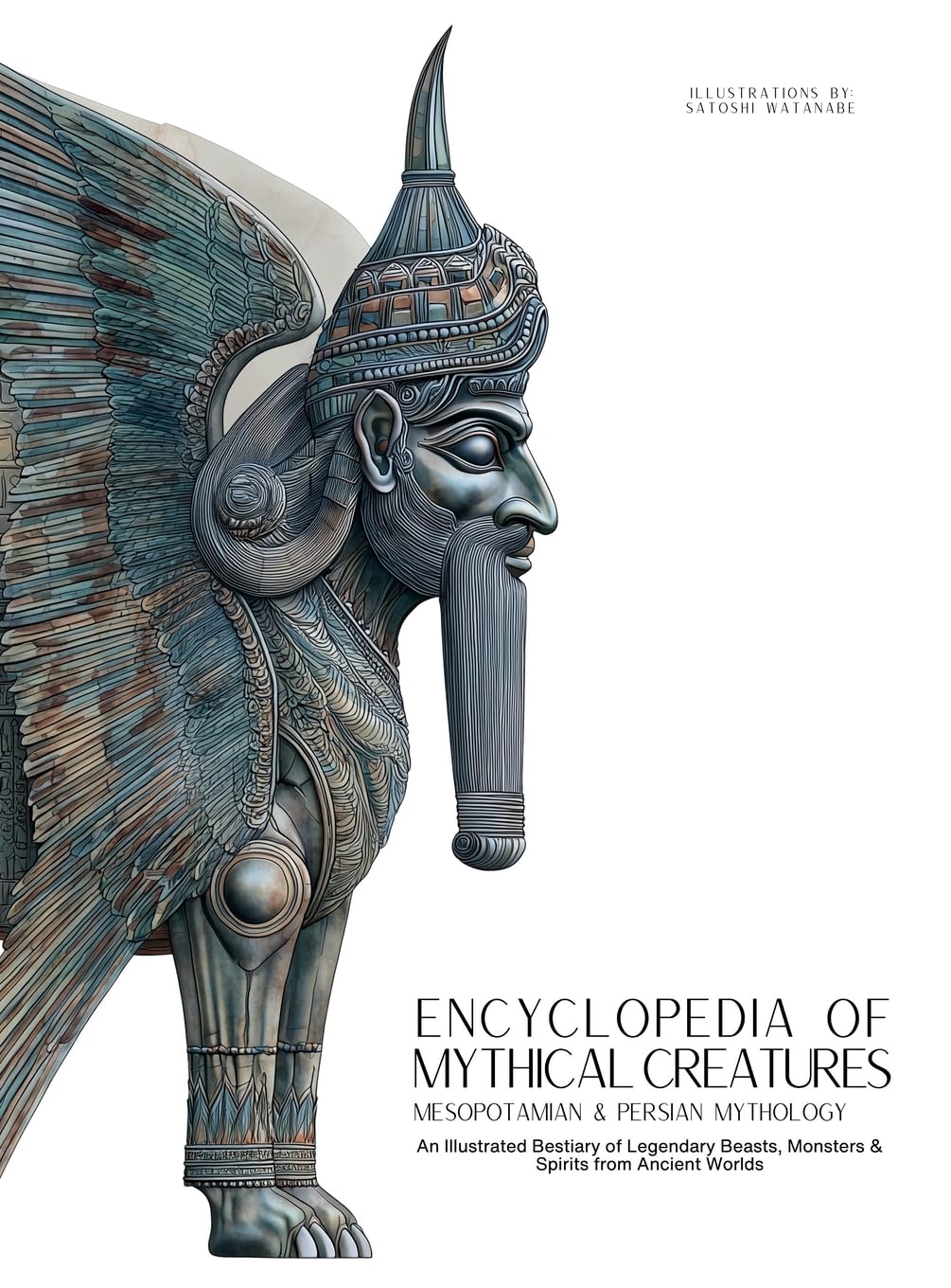 Encyclopedia of Mythical Creatures - Mesopotamian & Persian Mythology Social Sciences