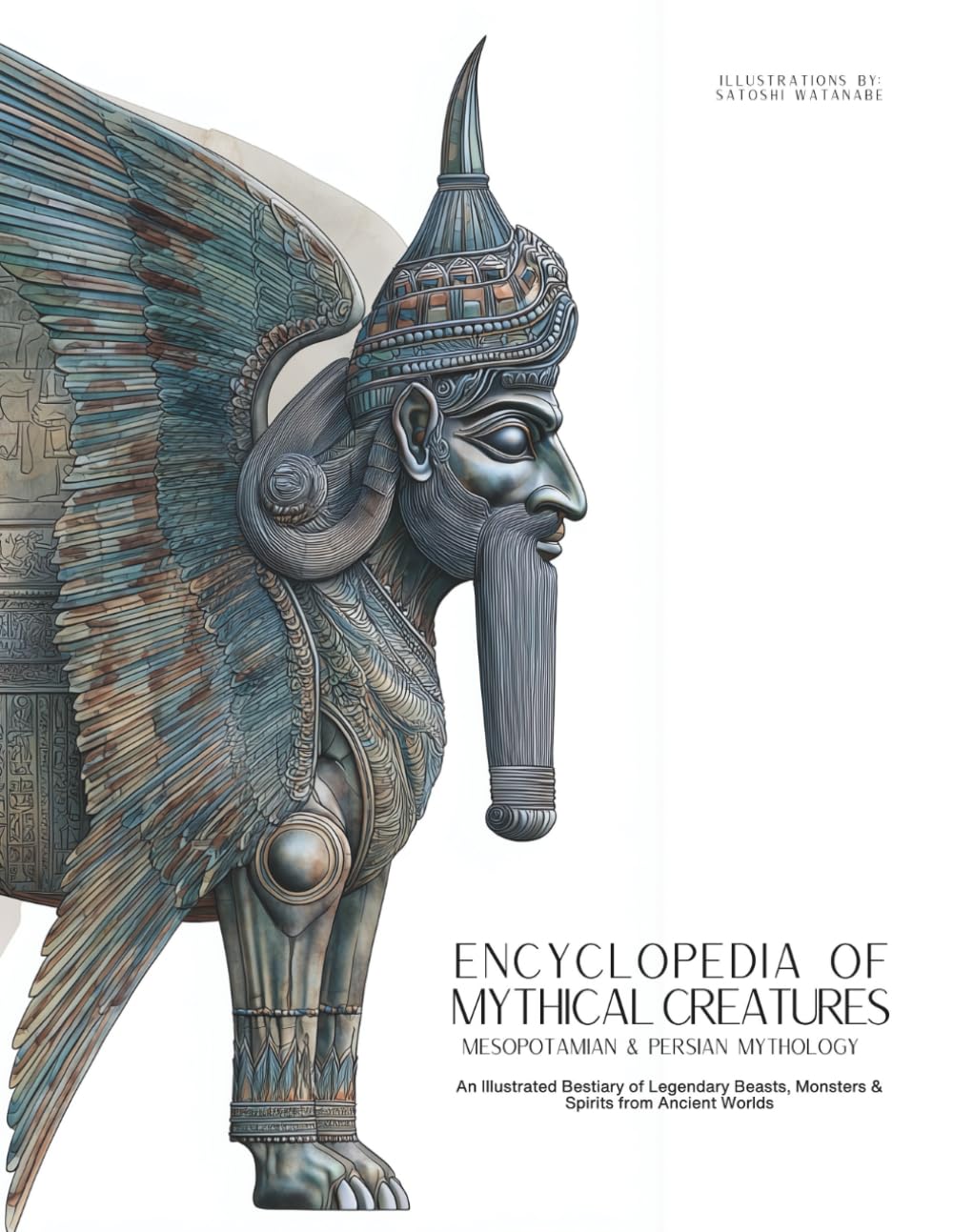 Encyclopedia of Mythical Creatures - Mesopotamian & Persian Mythology Social Sciences