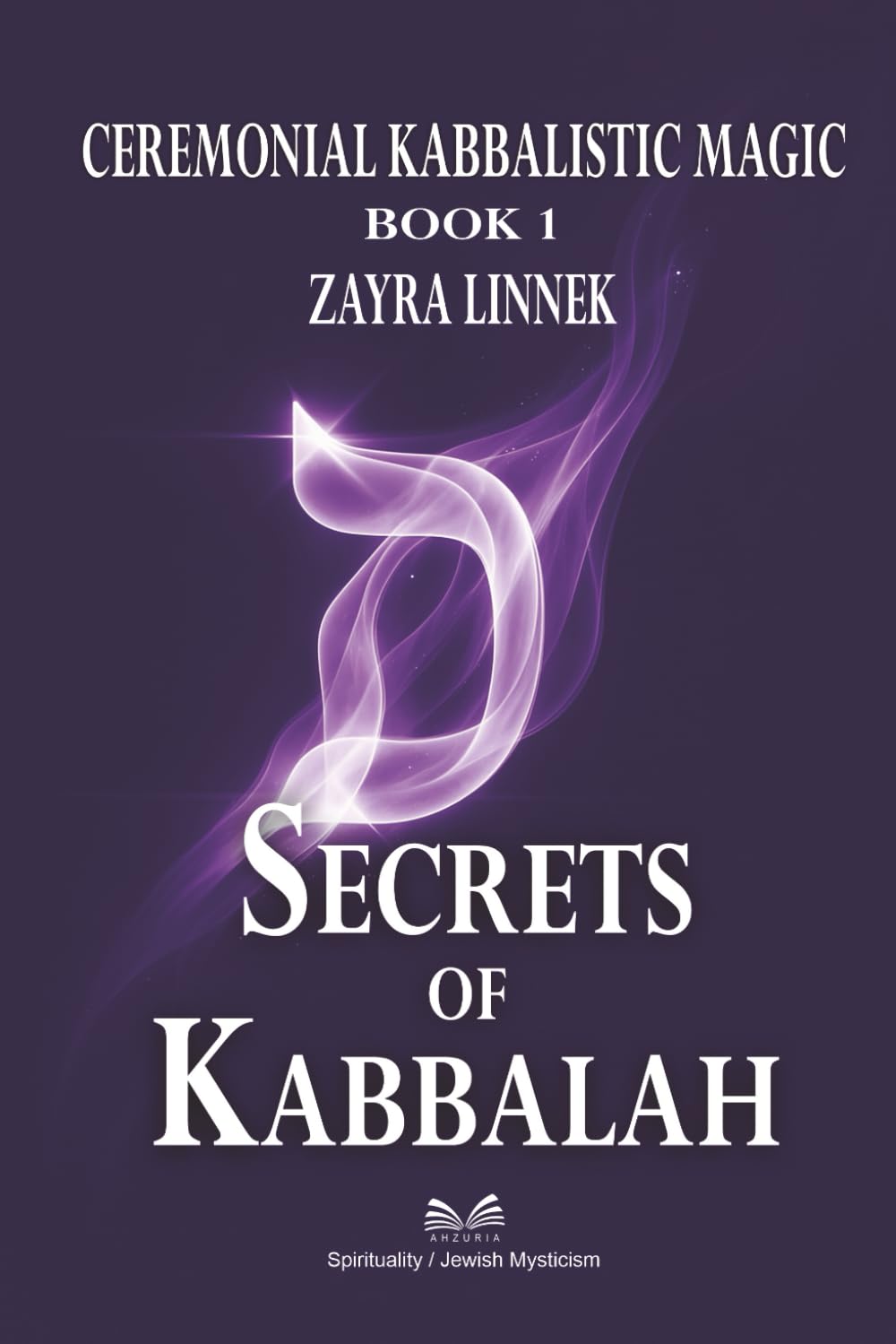 Secrets of Kabbalah - Book 1 Religion & Esotericism