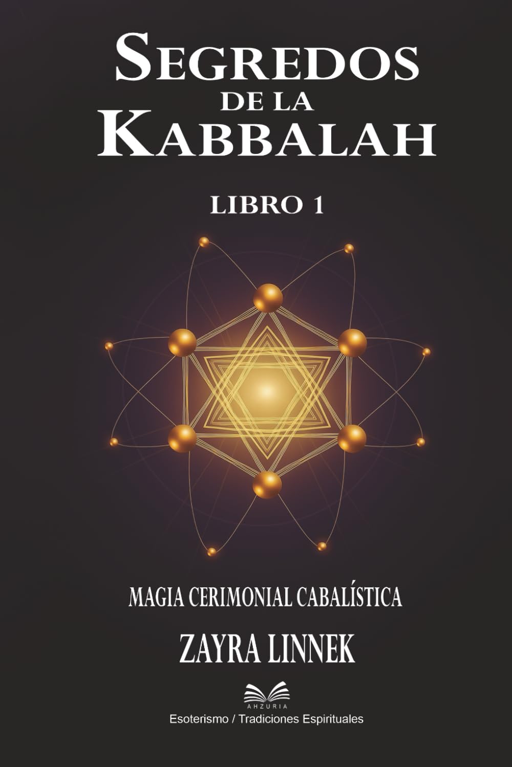 Secretos de la Kabbalah - Libro 1 Health, Nutrition & Fitness